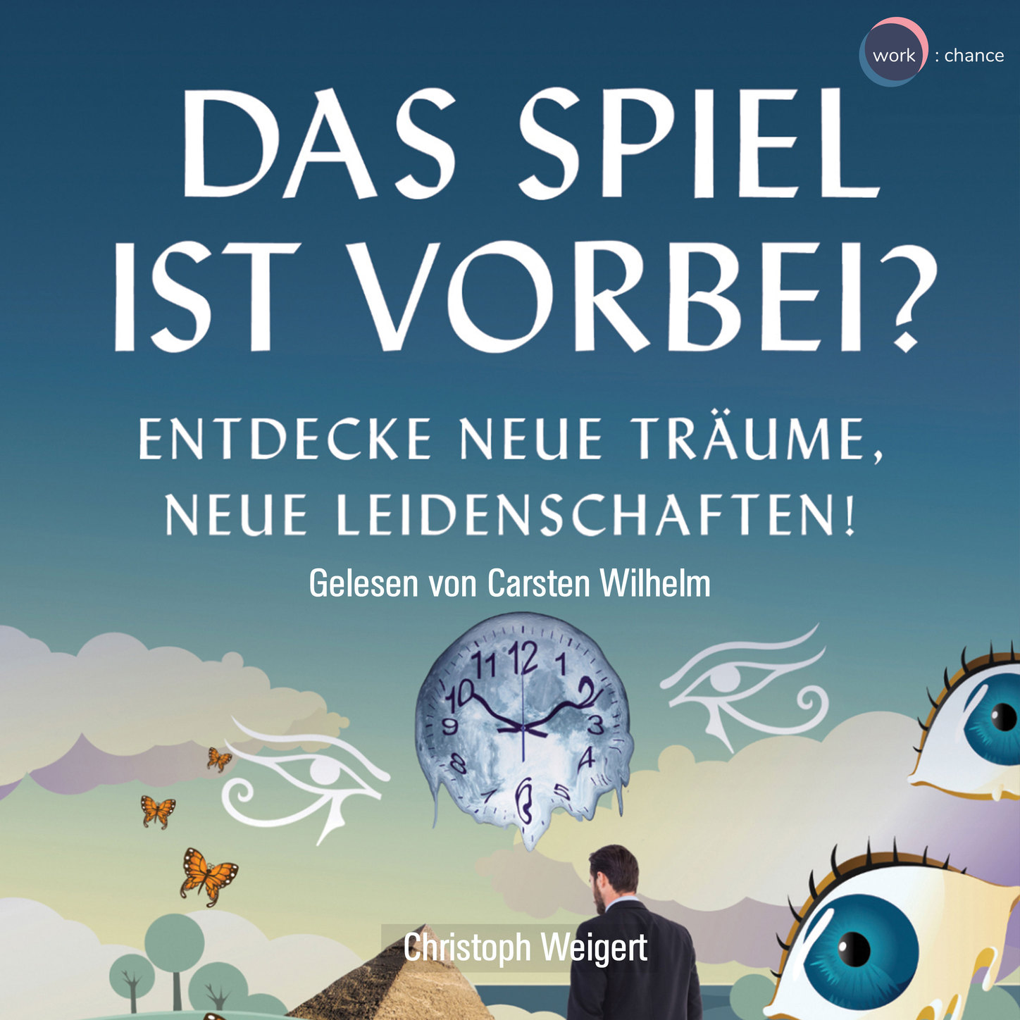 Обложка книги «Das Spiel ist vorbei? - Entdecke neue Träume, neue Leidenschaften (ungekürzt)»