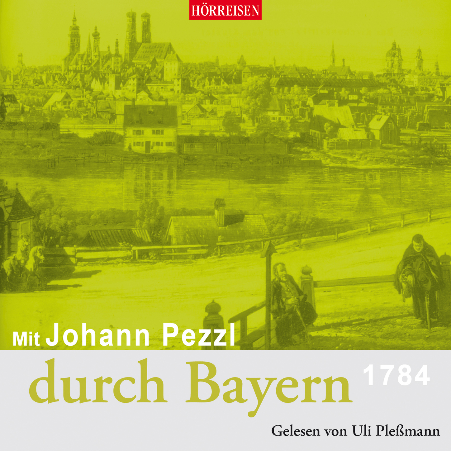 Обложка книги «Mit Johann Pezzl durch Bayern»