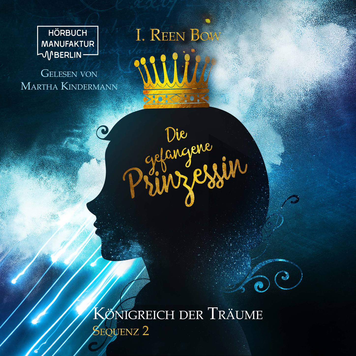 Обложка книги «Die gefangene Prinzessin - Königreich der Träume, Sequenz 2 (ungekürzt)»