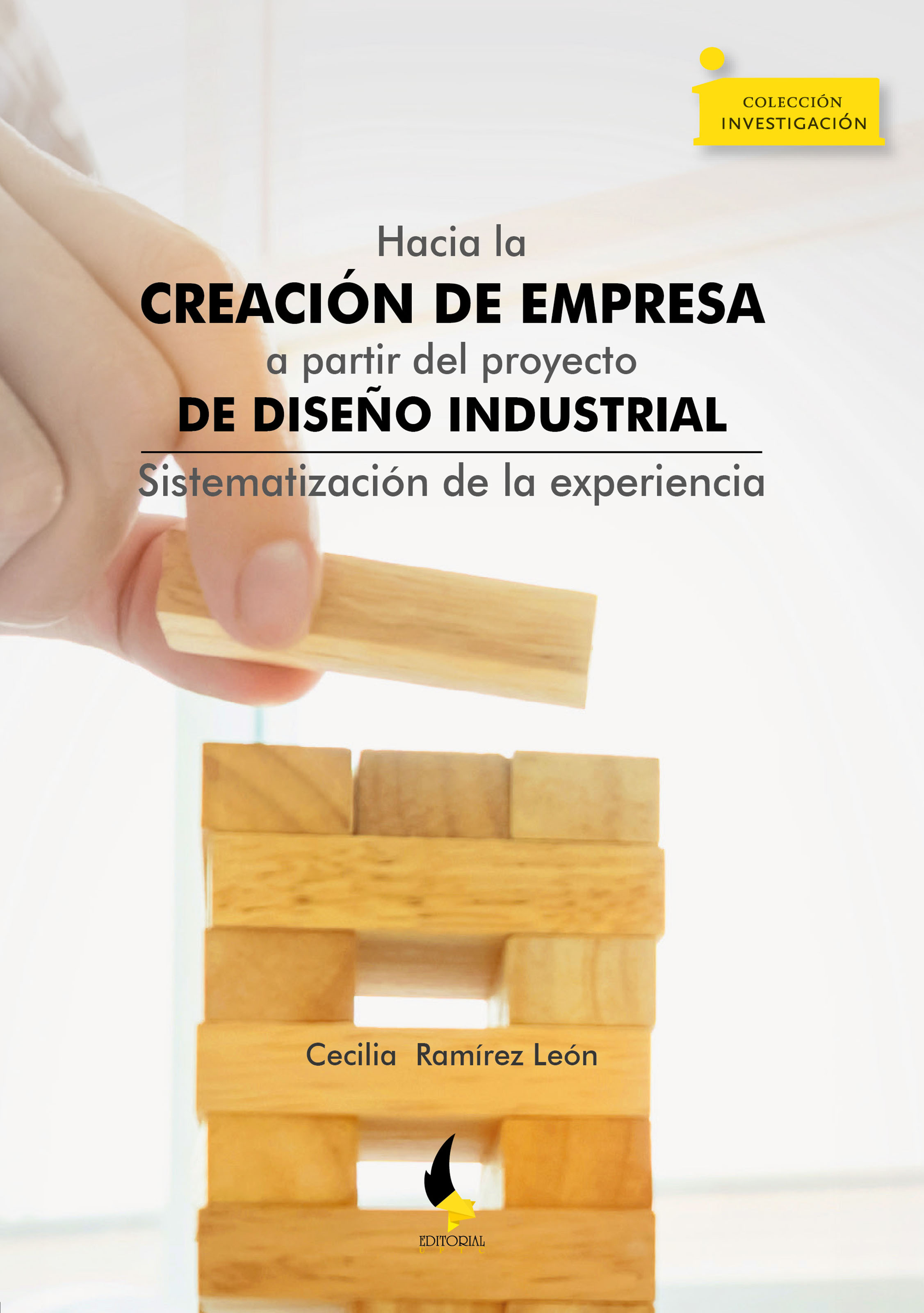 Обложка книги «Hacia la creación de empresa a partir del proyecto de diseño industrial»