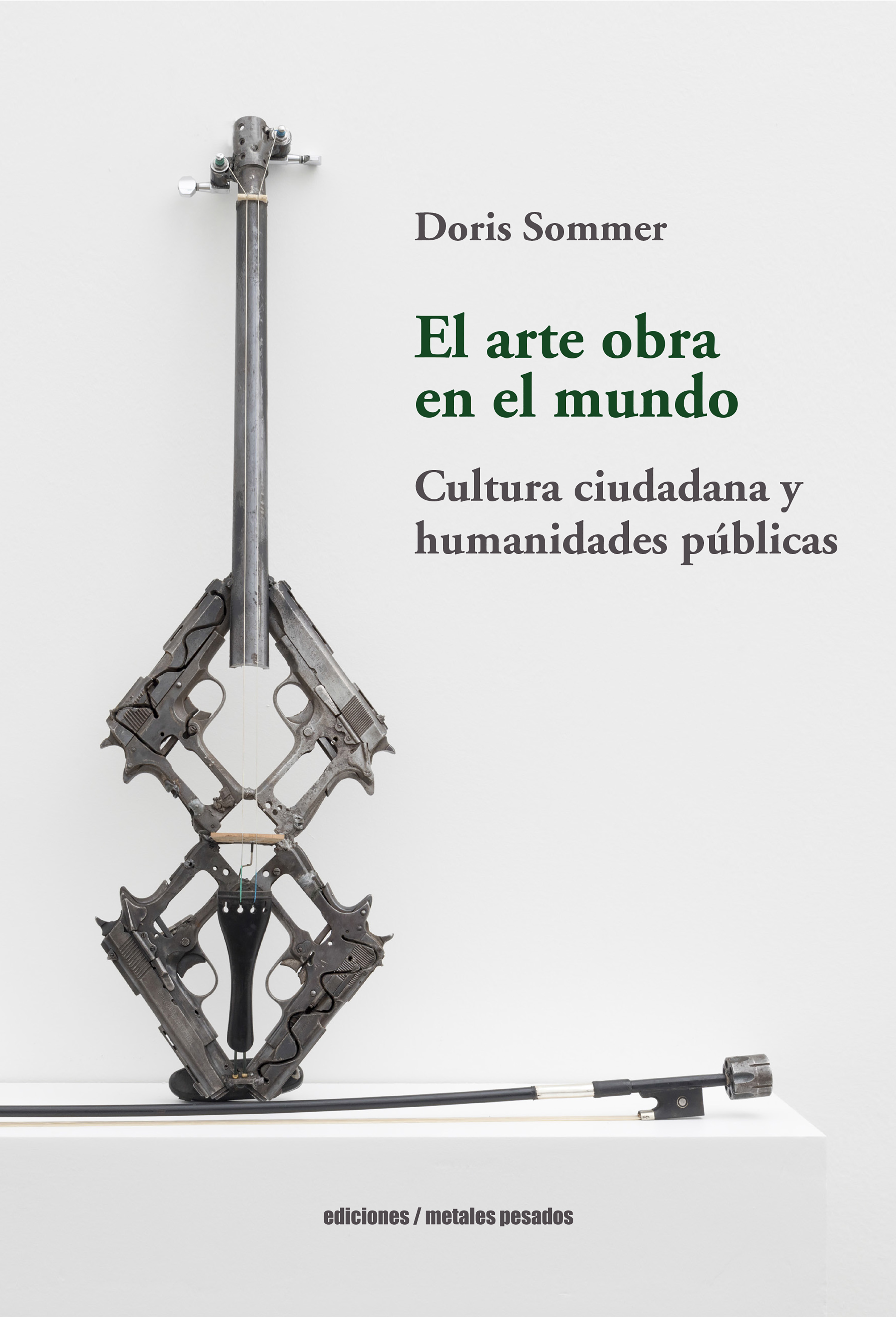 Обложка книги «El arte obra en el mundo»