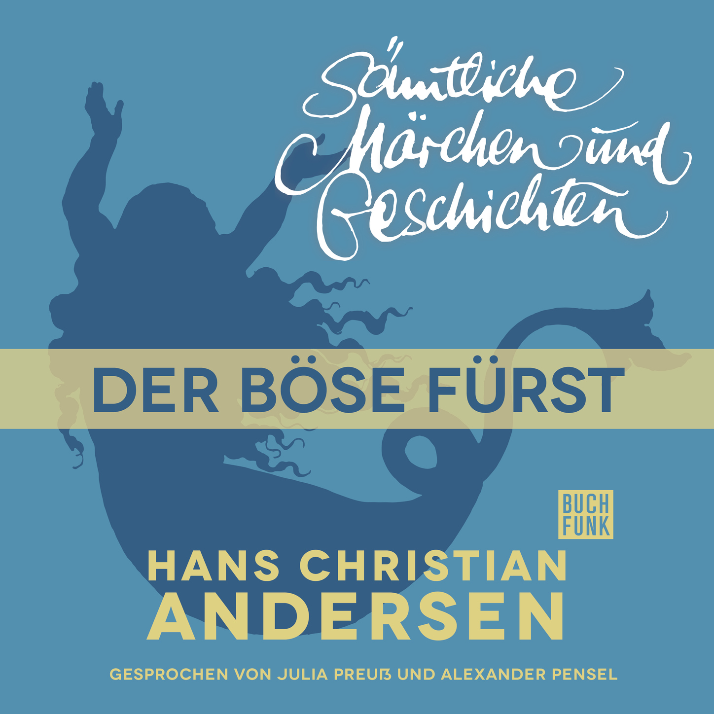 Обложка книги «H. C. Andersen: Sämtliche Märchen und Geschichten, Der böse Fürst»