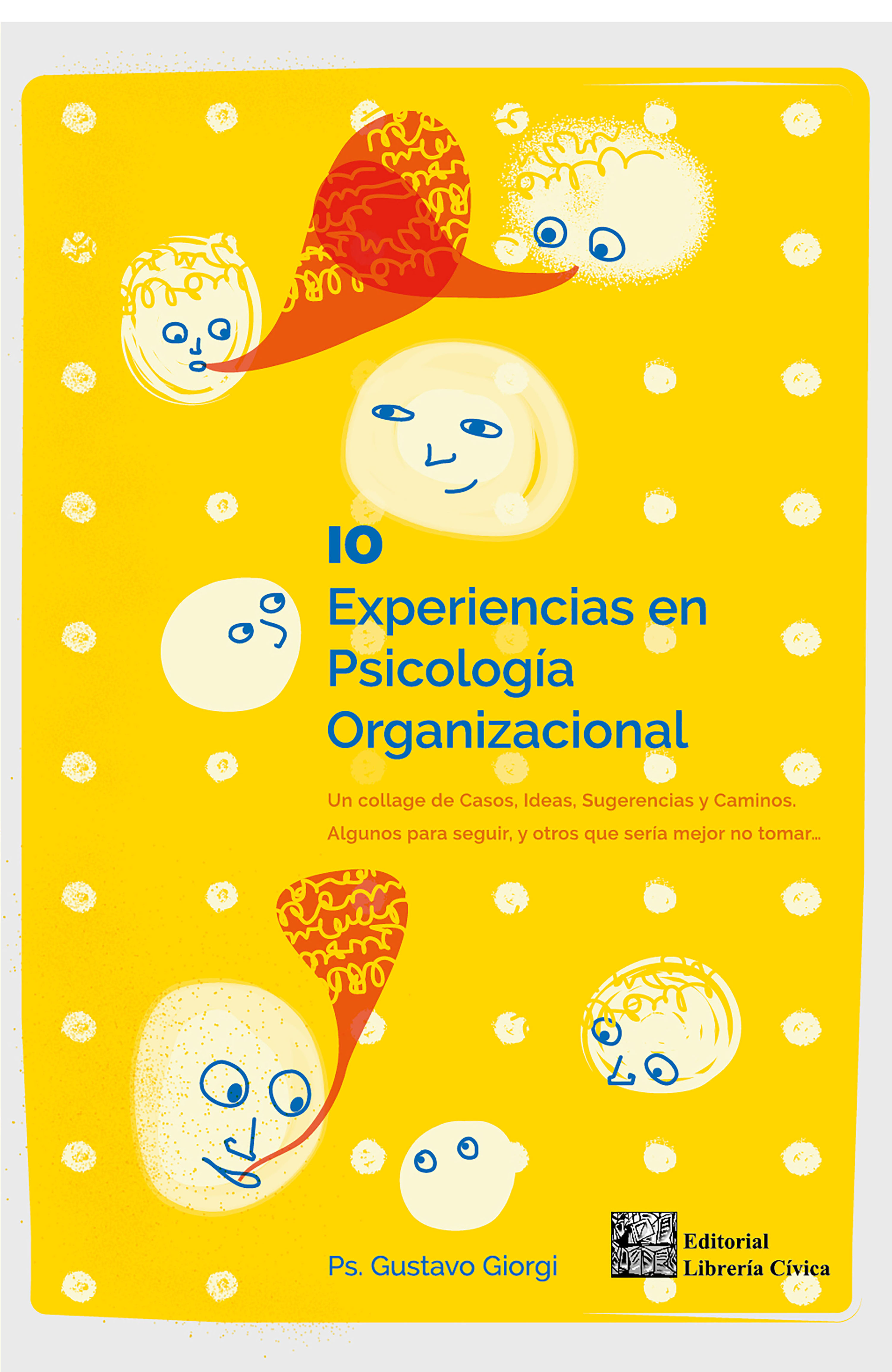 Обложка книги «10 experiencias en Psicología Organizacional»