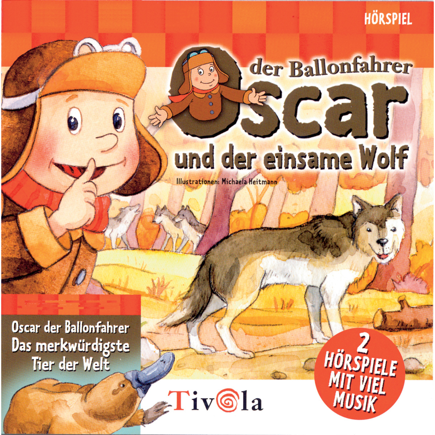 Обложка книги «Der einsame Wolf / Das merkwürdigste Tier der Welt - Oscar der Ballonfahrer»
