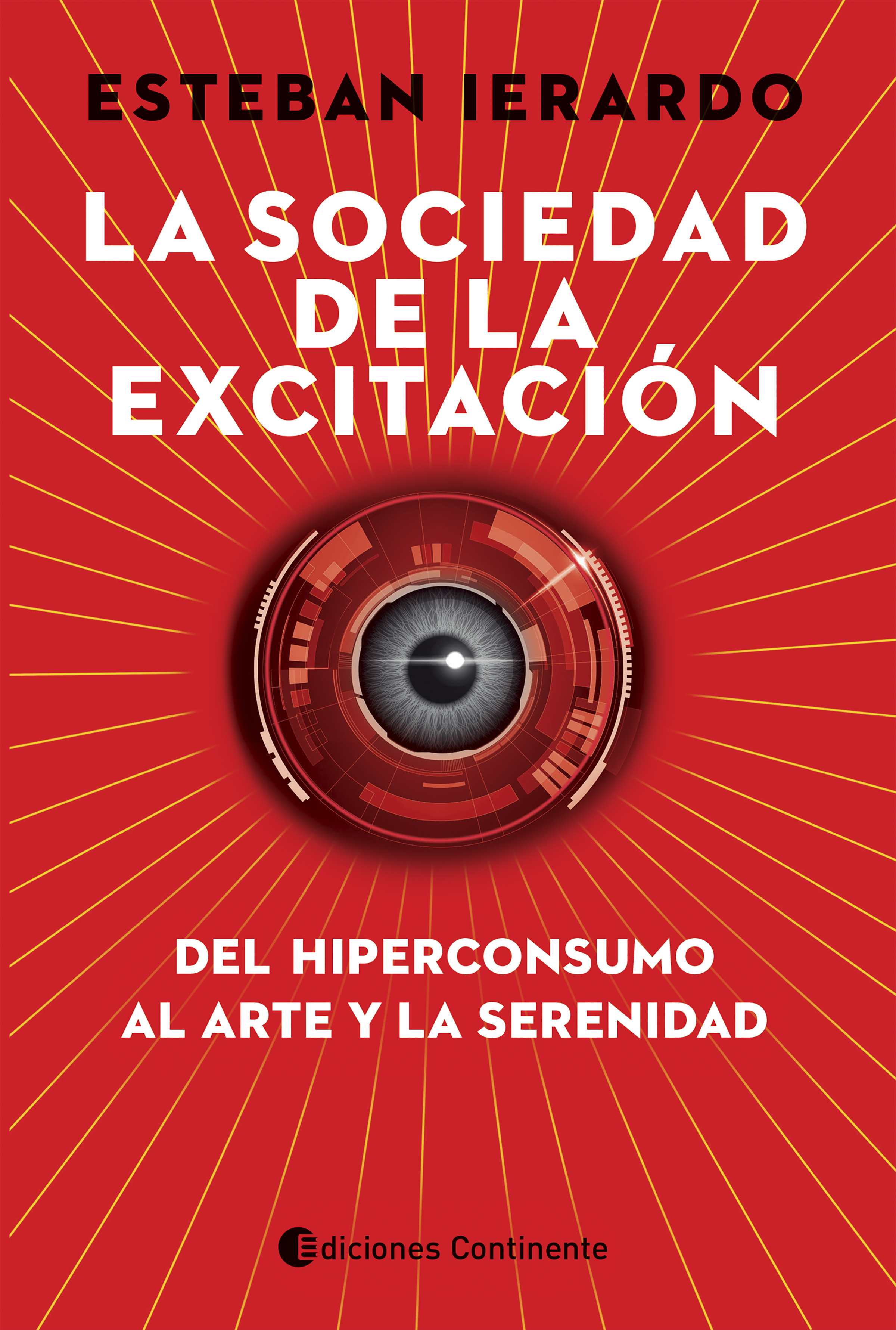 Обложка книги «La sociedad de la excitación»