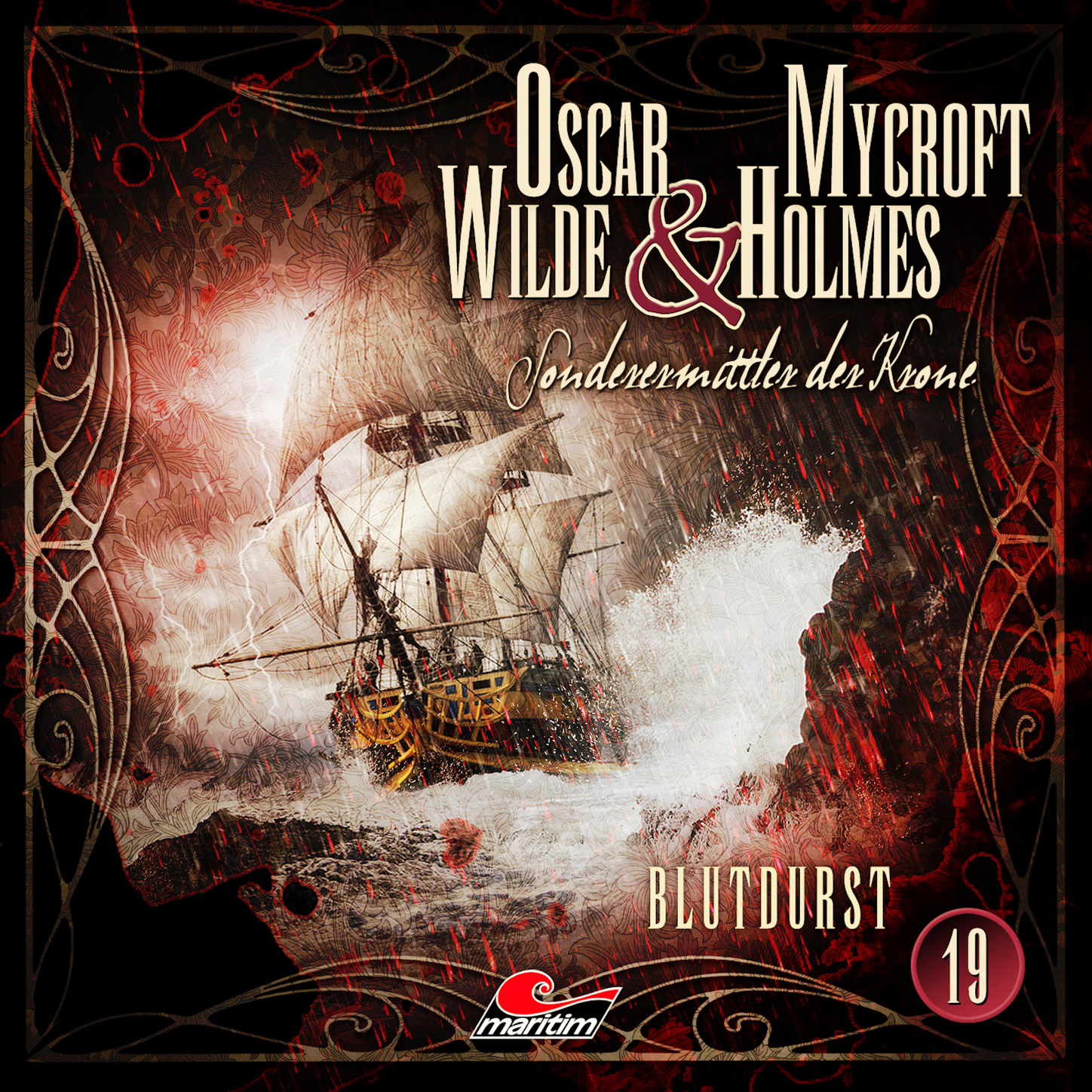 Обложка книги «Oscar Wilde & Mycroft Holmes, Sonderermittler der Krone, Folge 19: Blutdurst»