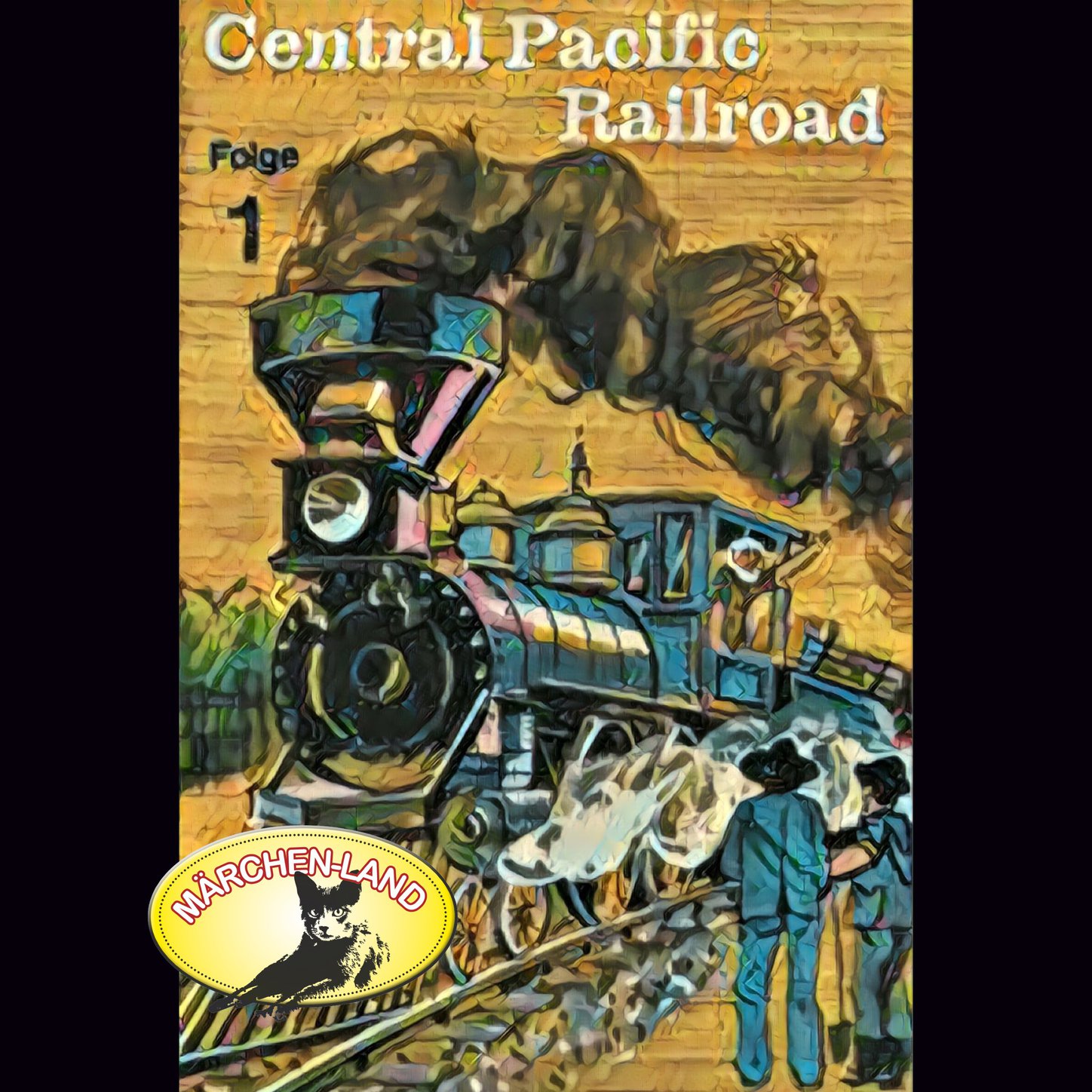Обложка книги «Abenteurer unserer Zeit, 1: Central Pacific Railroad»