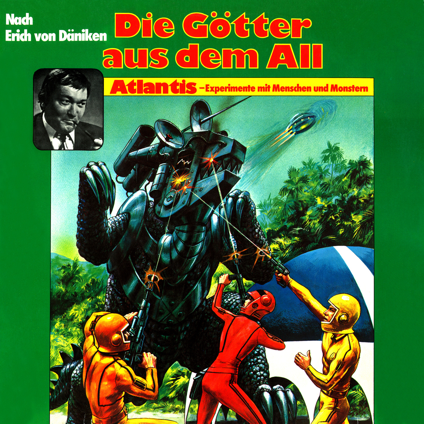 Обложка книги «Die Götter aus dem All, Atlantis - Experimente mit Menschen und Monstern»