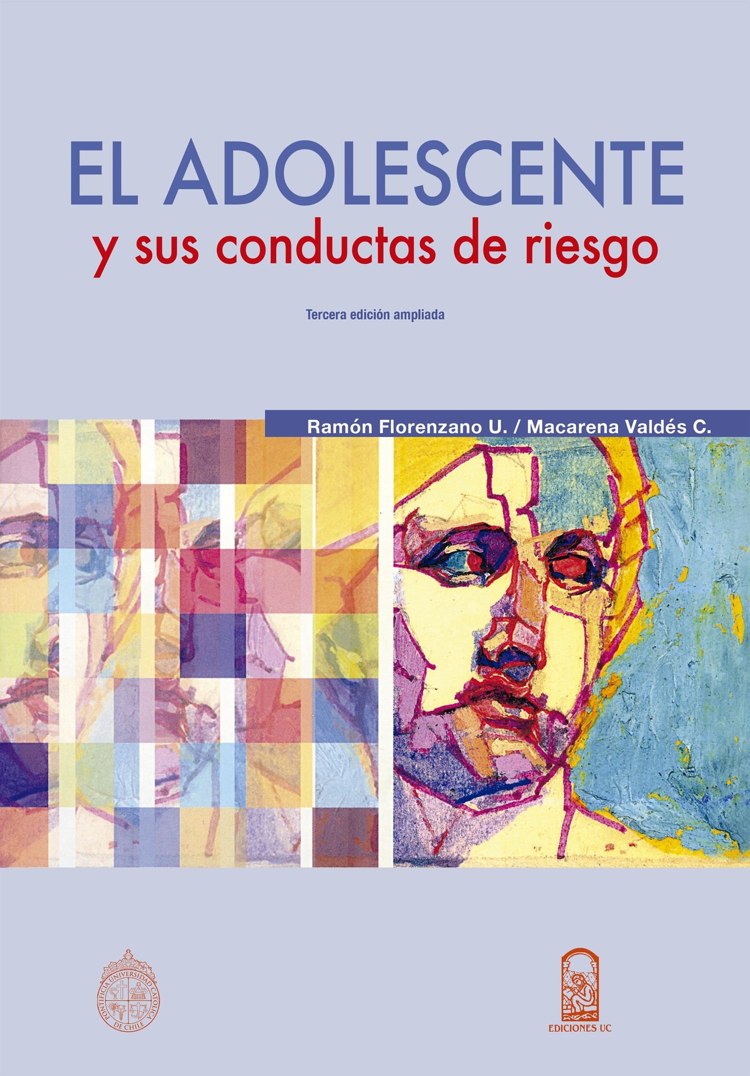 Обложка книги «El adolescente y sus conductas de riesgo»