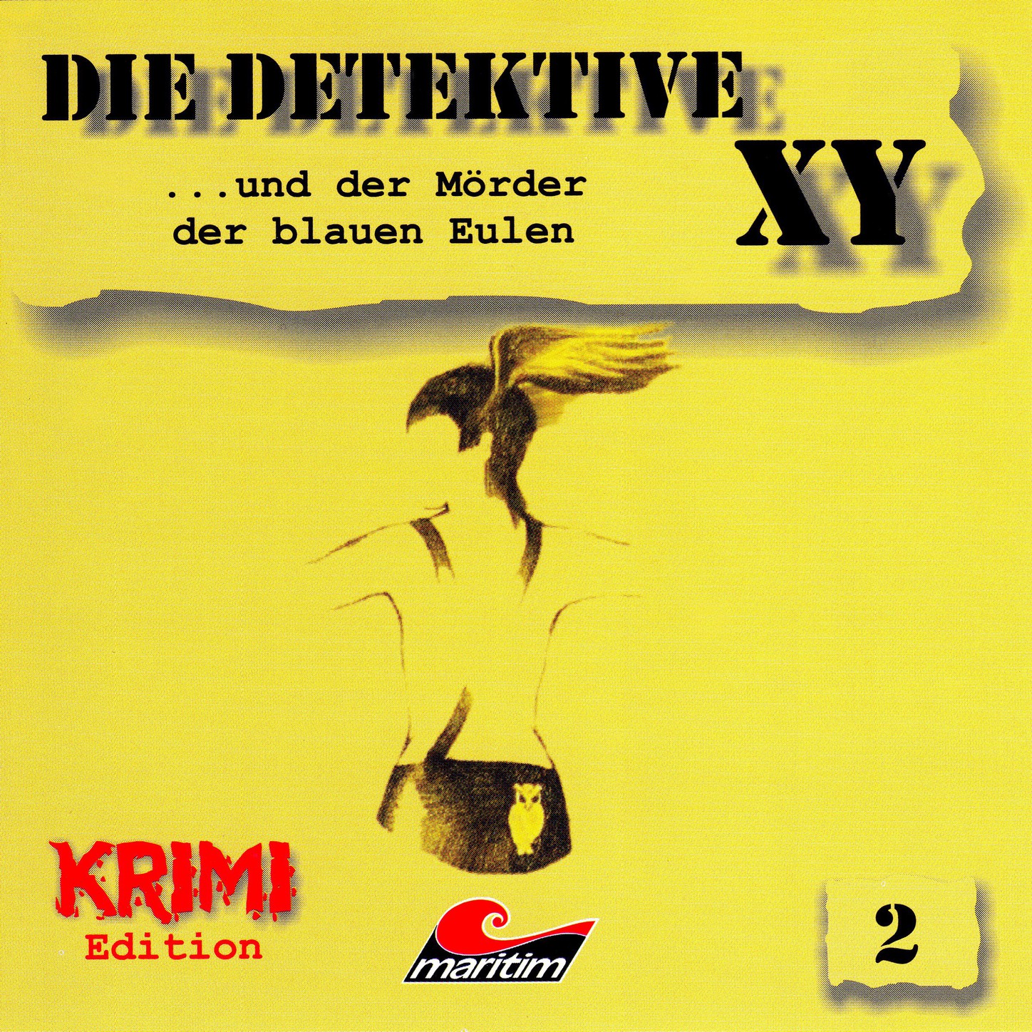 Обложка книги «Die Detektive XY, Folge 2: ...und der Mörder der blauen Eulen»
