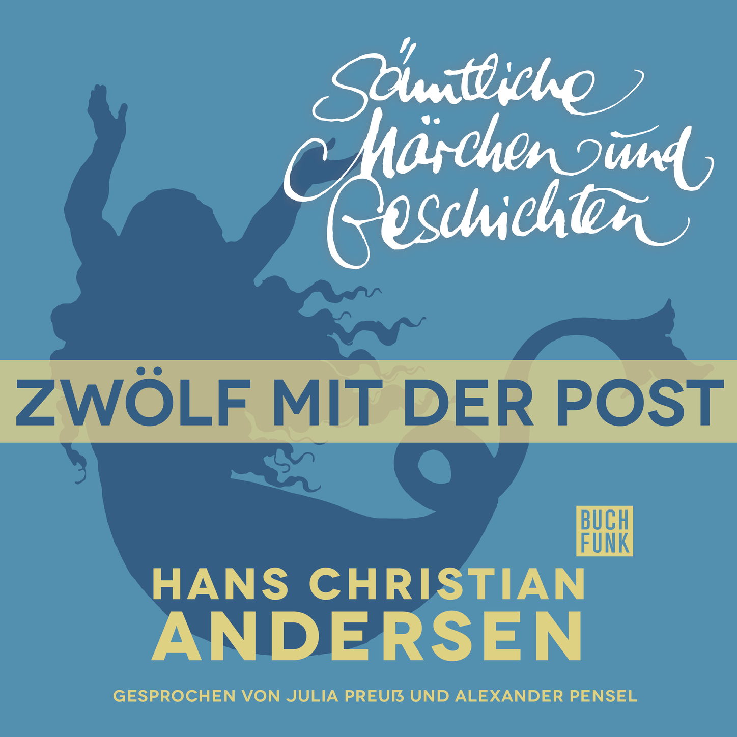 Обложка книги «H. C. Andersen: Sämtliche Märchen und Geschichten, Zwölf mit der Post»