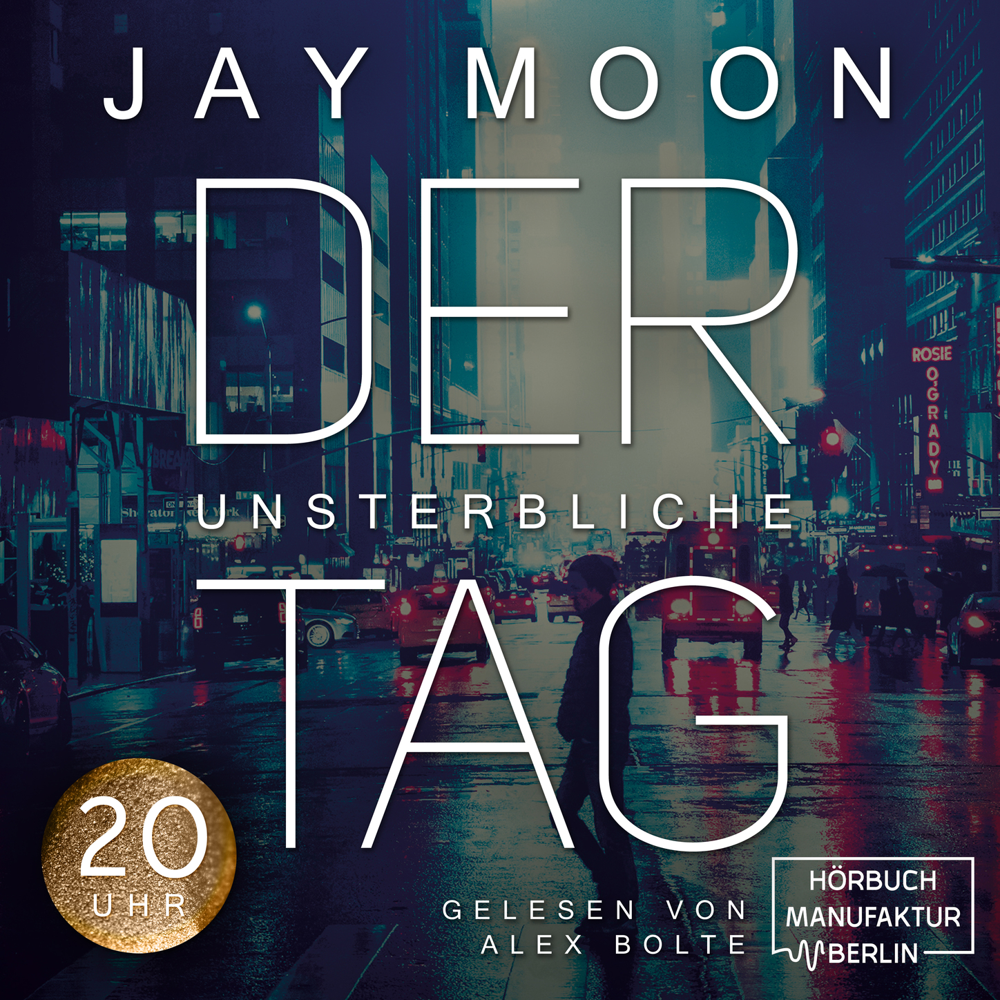 Обложка книги «Zwanzig Uhr - Der unsterbliche Tag, Band 4 (ungekürzt)»