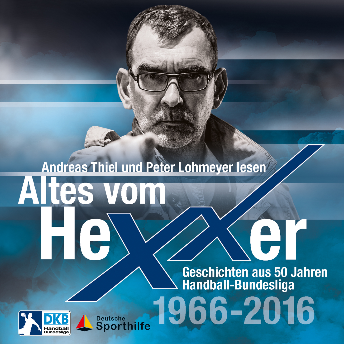 Обложка книги «Altes vom Hexxer - Geschichten aus 50 Jahren Handball-Bundesliga (Ungekürzte Lesung)»