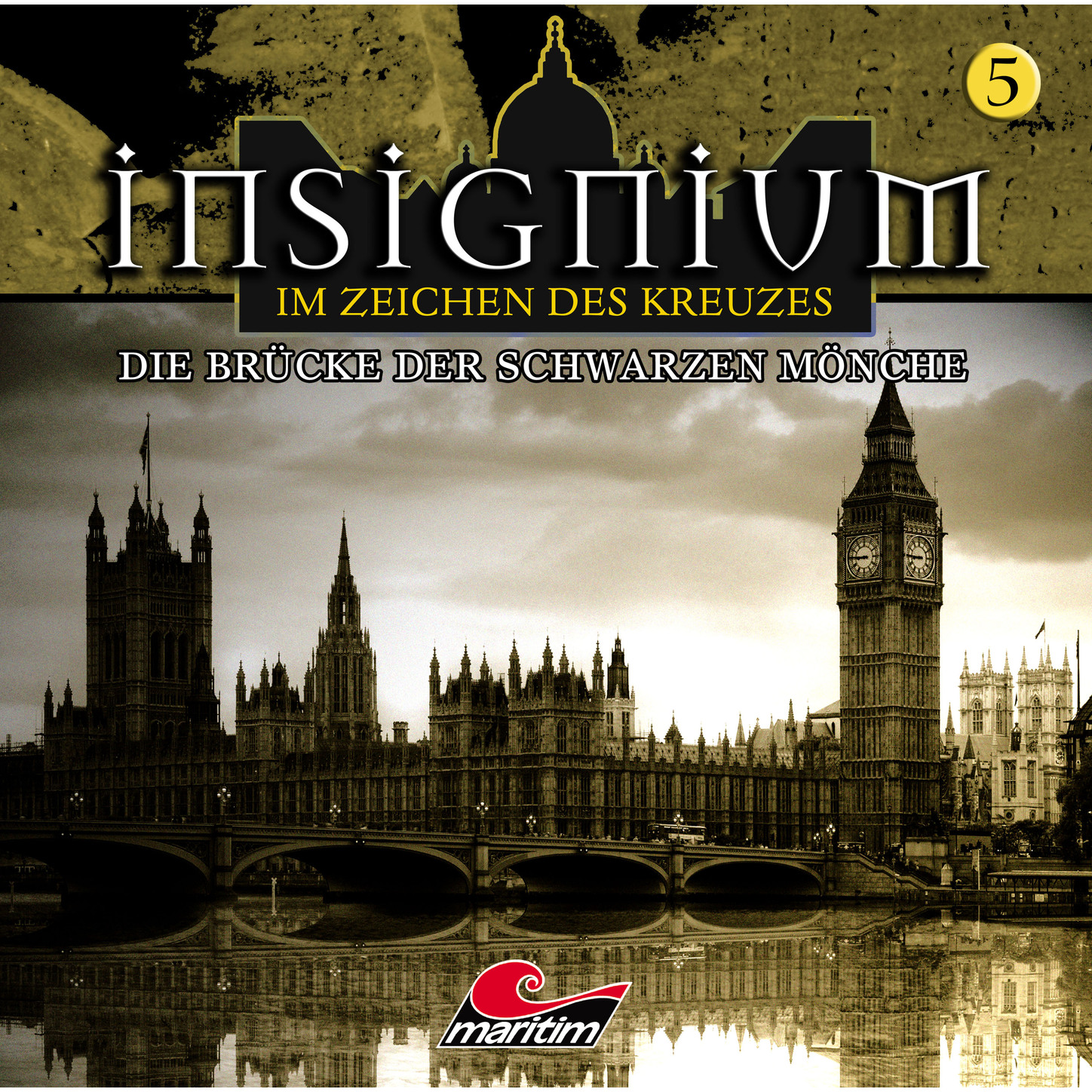 Обложка книги «Insignium - Im Zeichen des Kreuzes, Folge 5: Die Brücke der schwarzen Mönche»