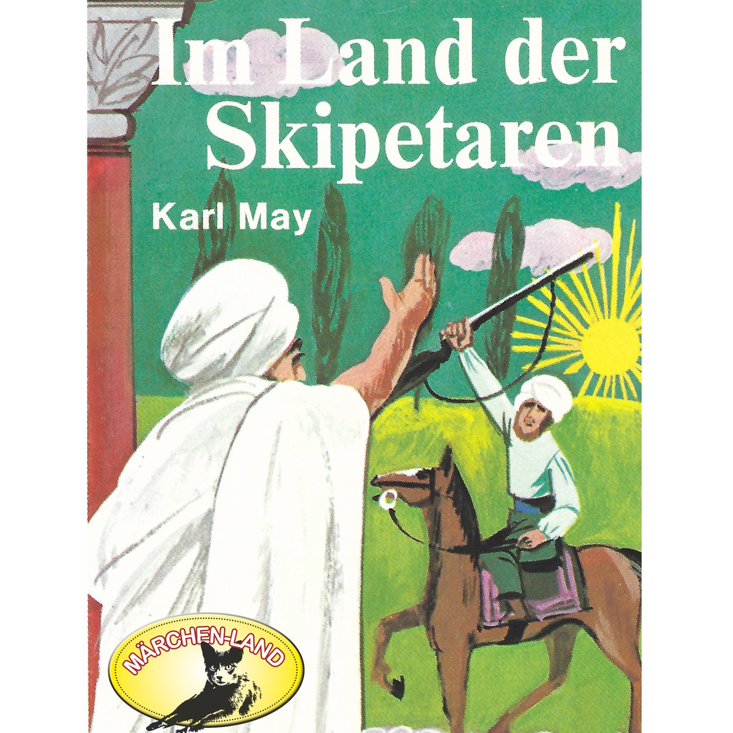 Обложка книги «Karl May, Im Land der Skipetaren»