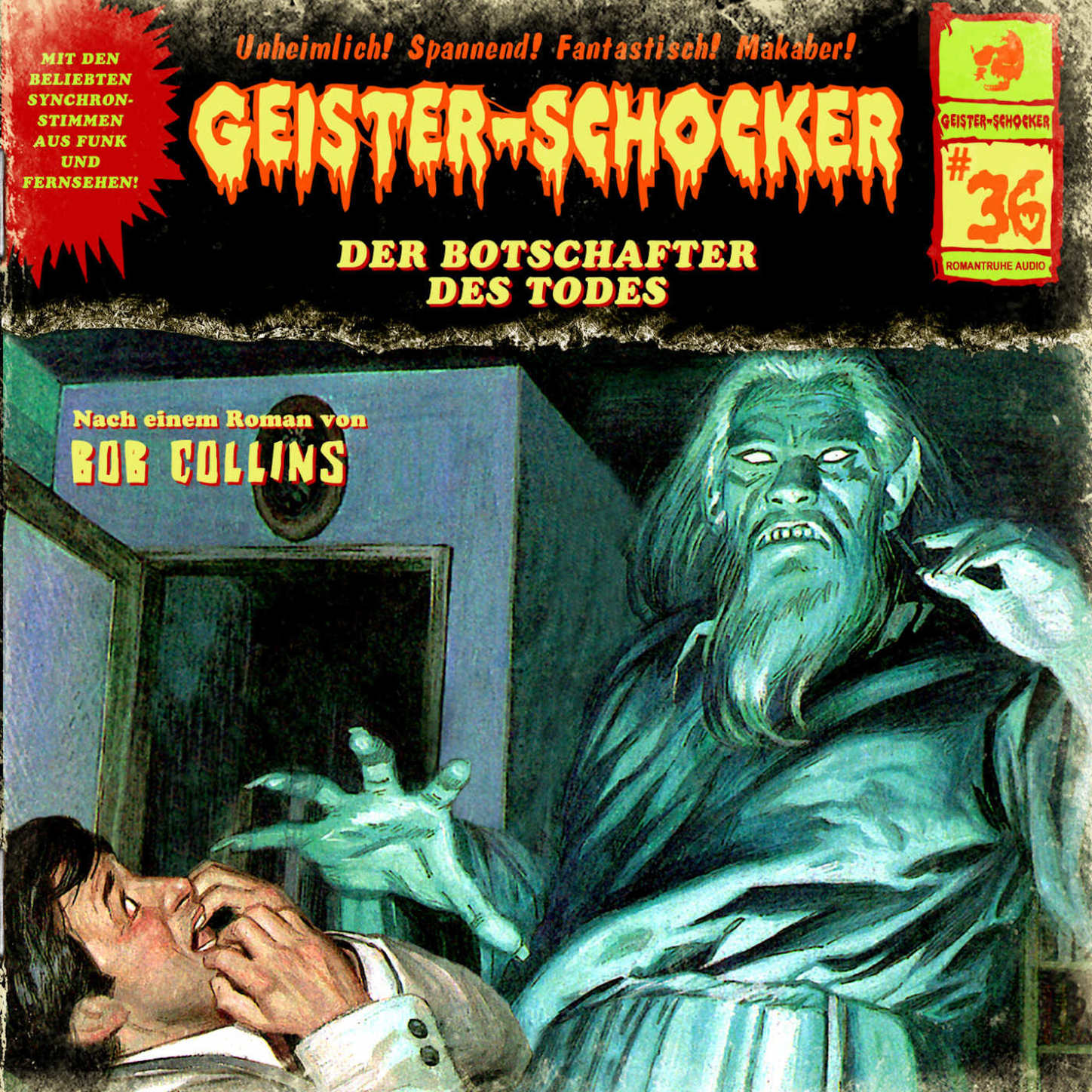 Обложка книги «Geister-Schocker, Folge 36: Der Botschafter des Todes»