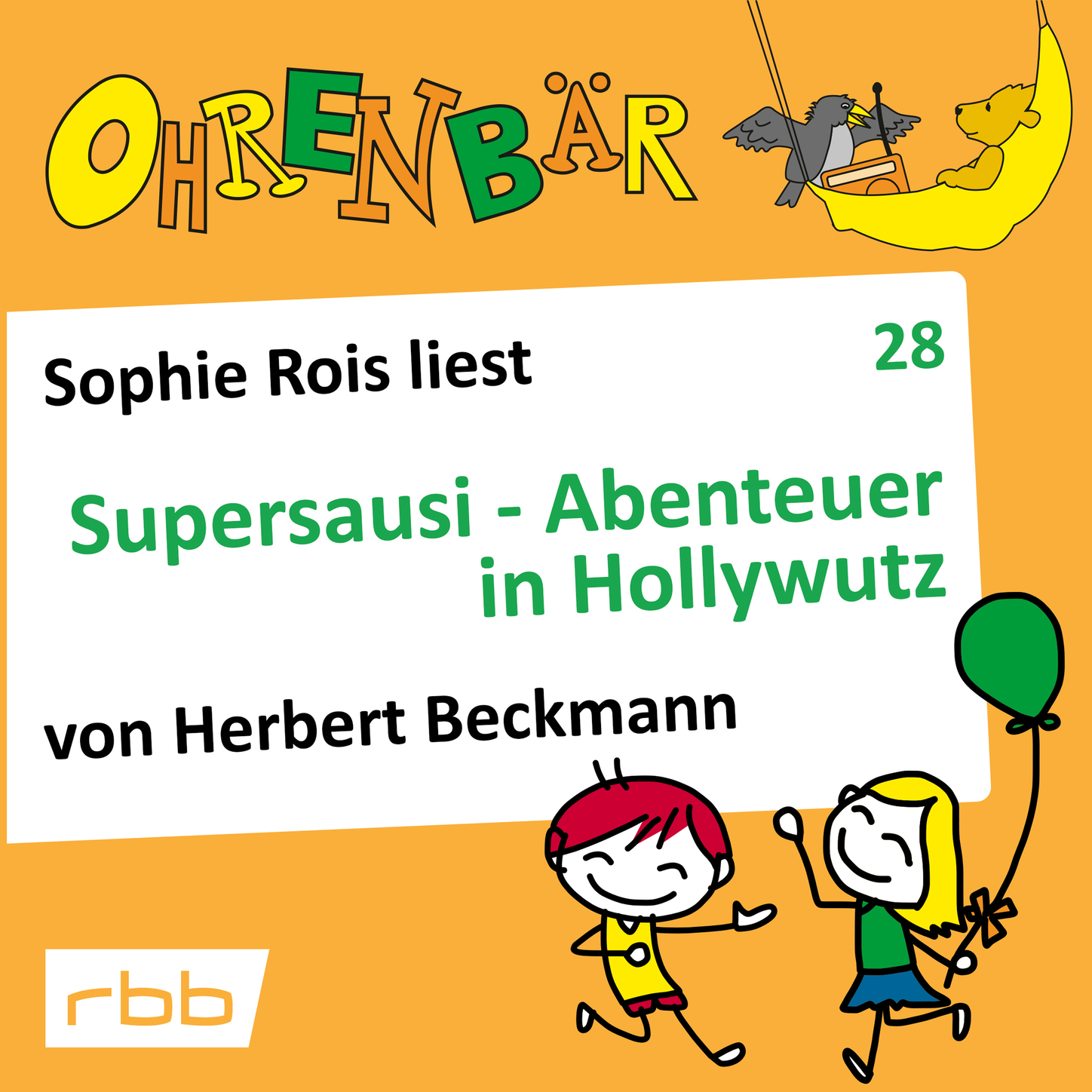 Обложка книги «Ohrenbär - eine OHRENBÄR Geschichte, Folge 28: Supersausi - Abenteuer in Hollywutz (Hörbuch mit Musik)»