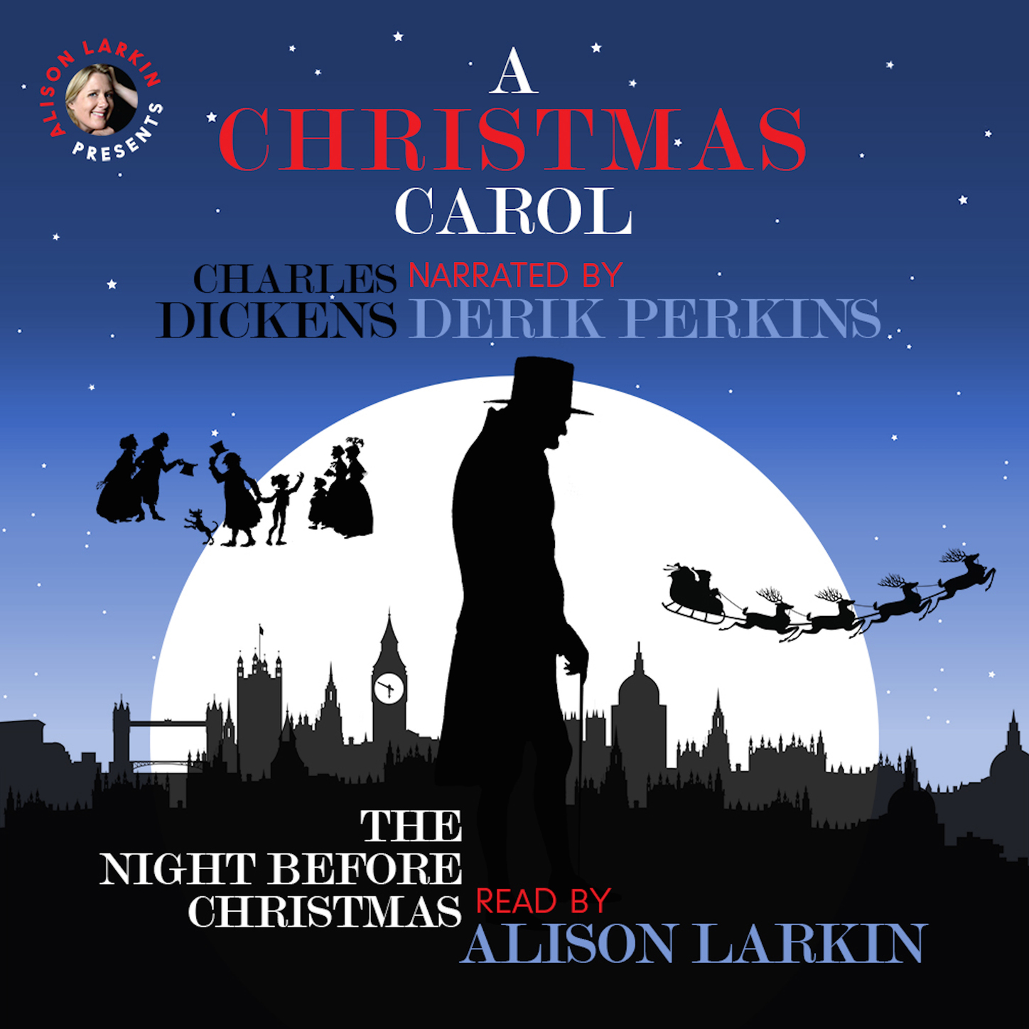 Обложка книги «A Christmas Carol and The Night Before Christmas - With Commentary from Alison Larkin (Unabridged)»