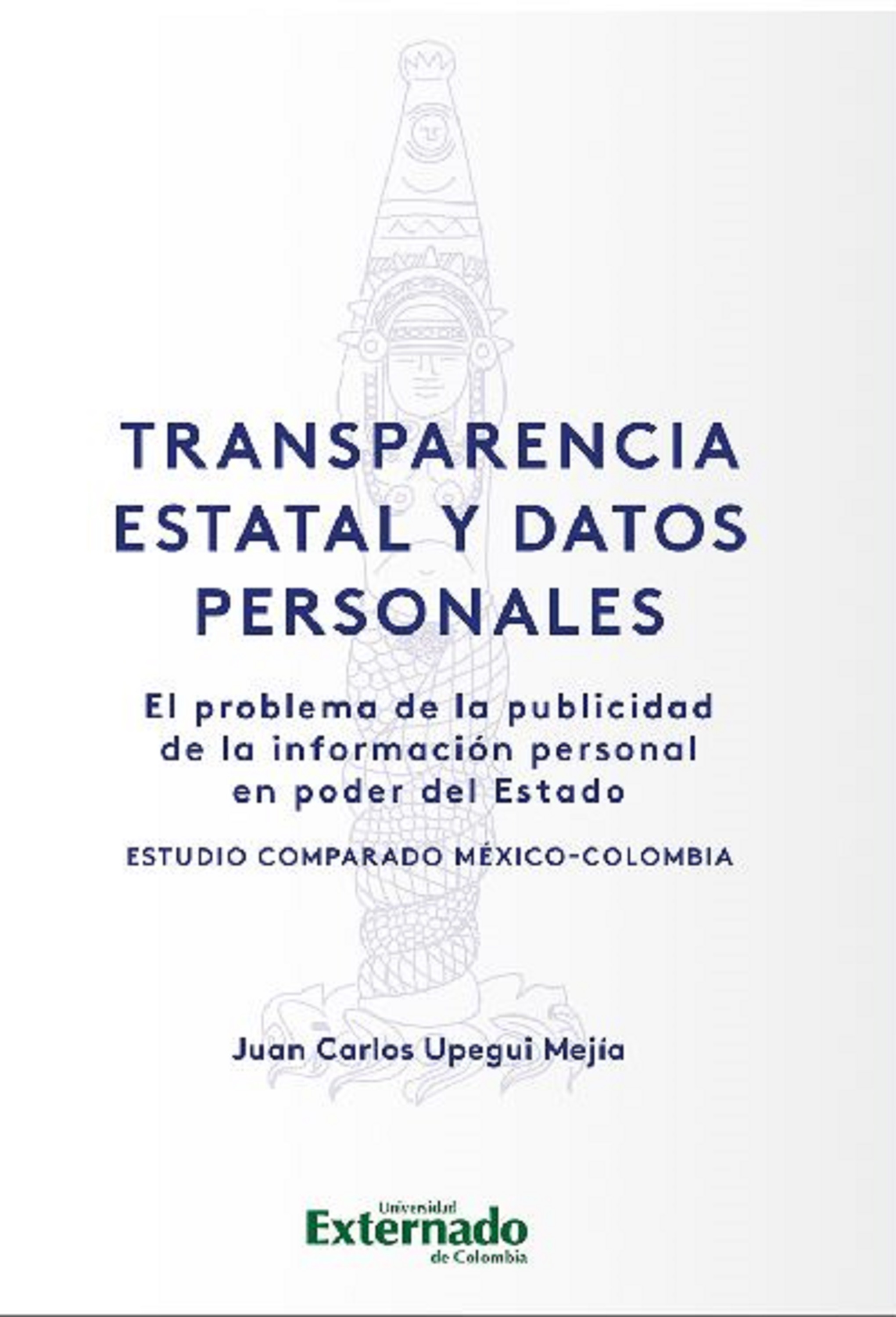 Обложка книги «Transparencia estatal y datos personales»