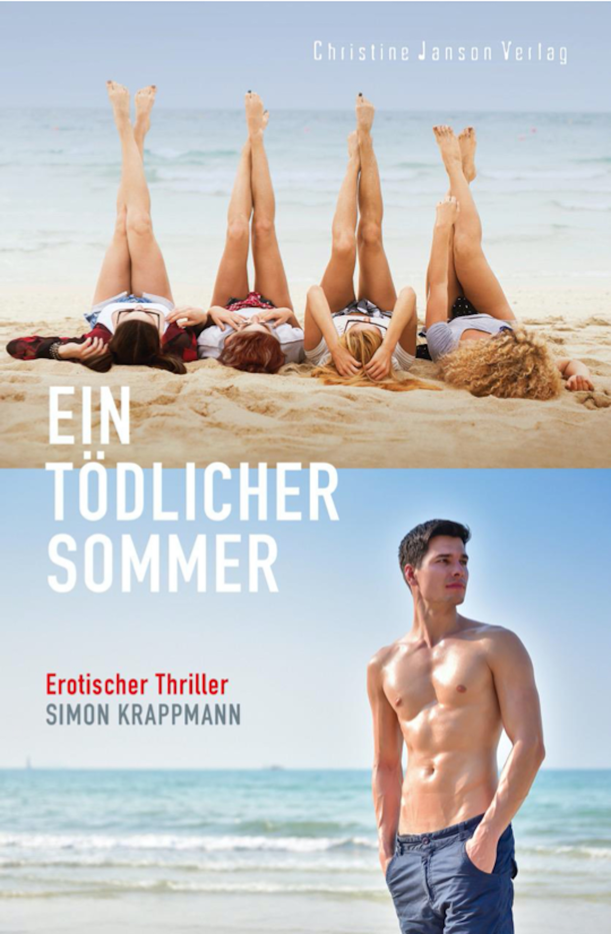 Обложка книги «Ein tödlicher Sommer: Erotischer Thriller»