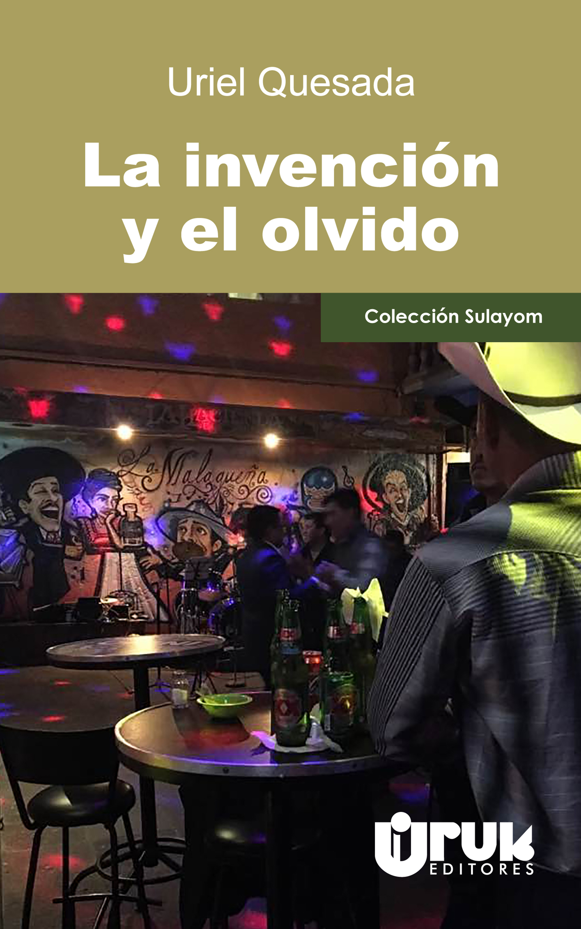 Обложка книги «La invención y el olvido»