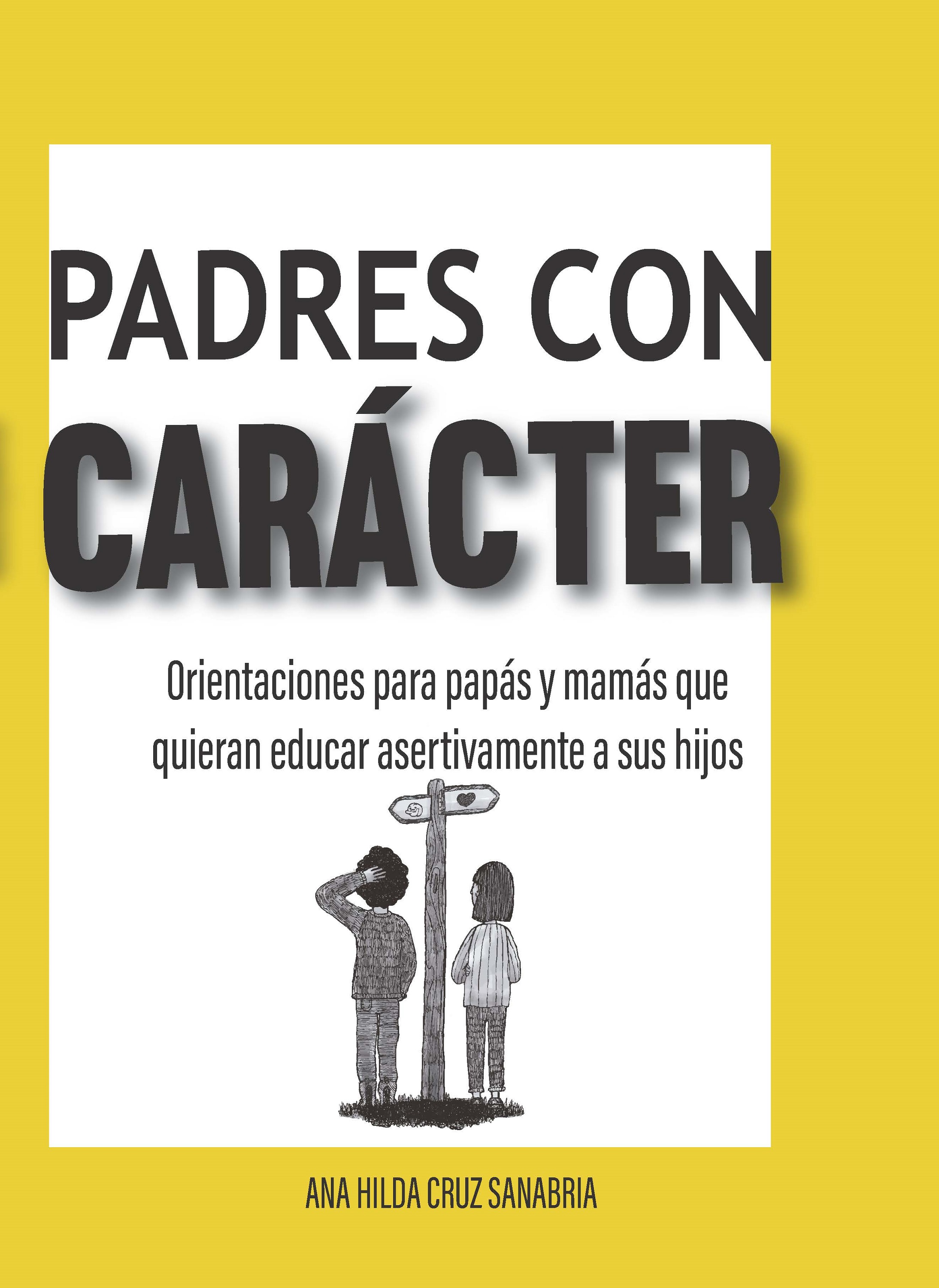 Обложка книги «Padres con carácter»