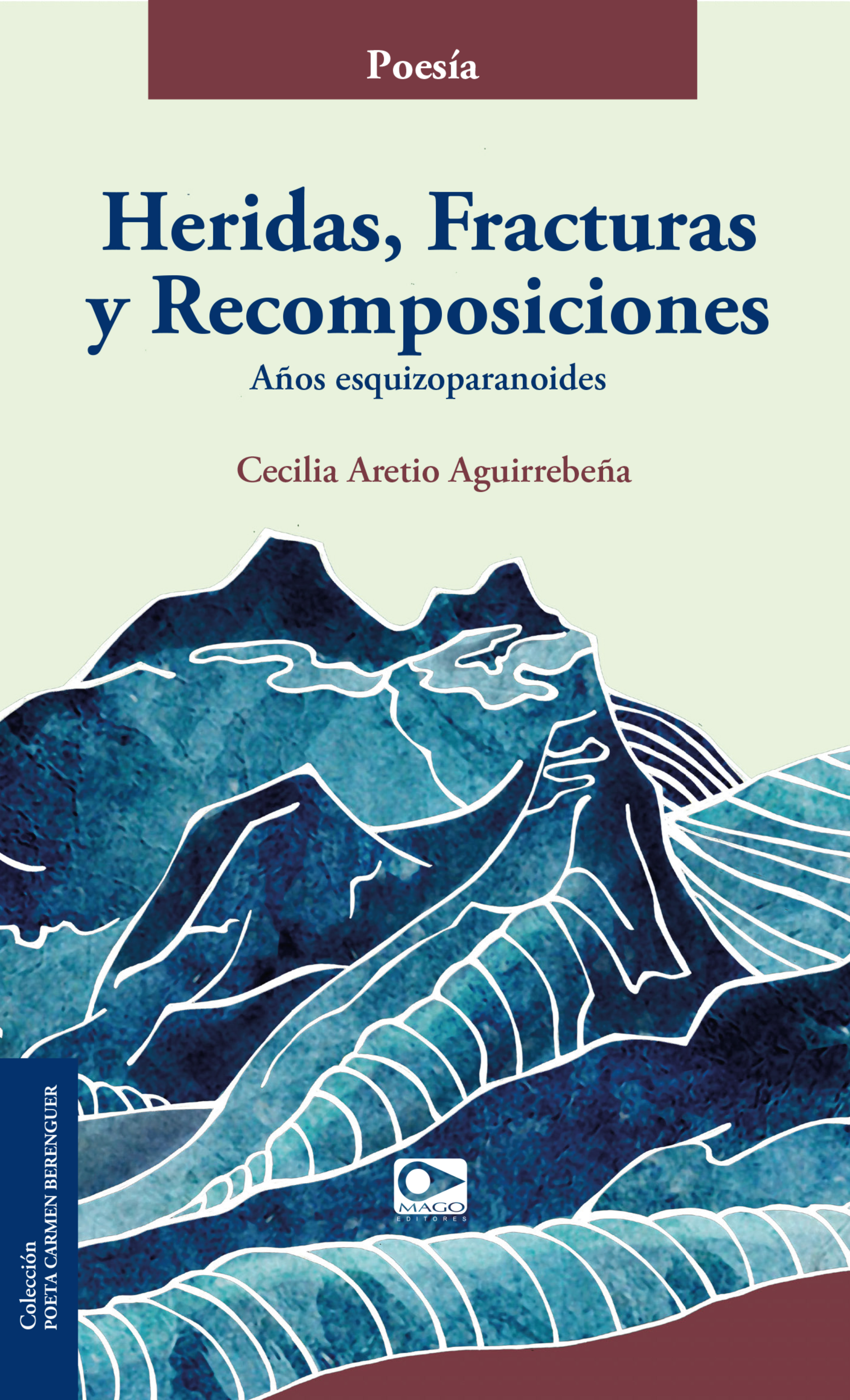 Обложка книги «Heridas, fracturas y recomposiciones»
