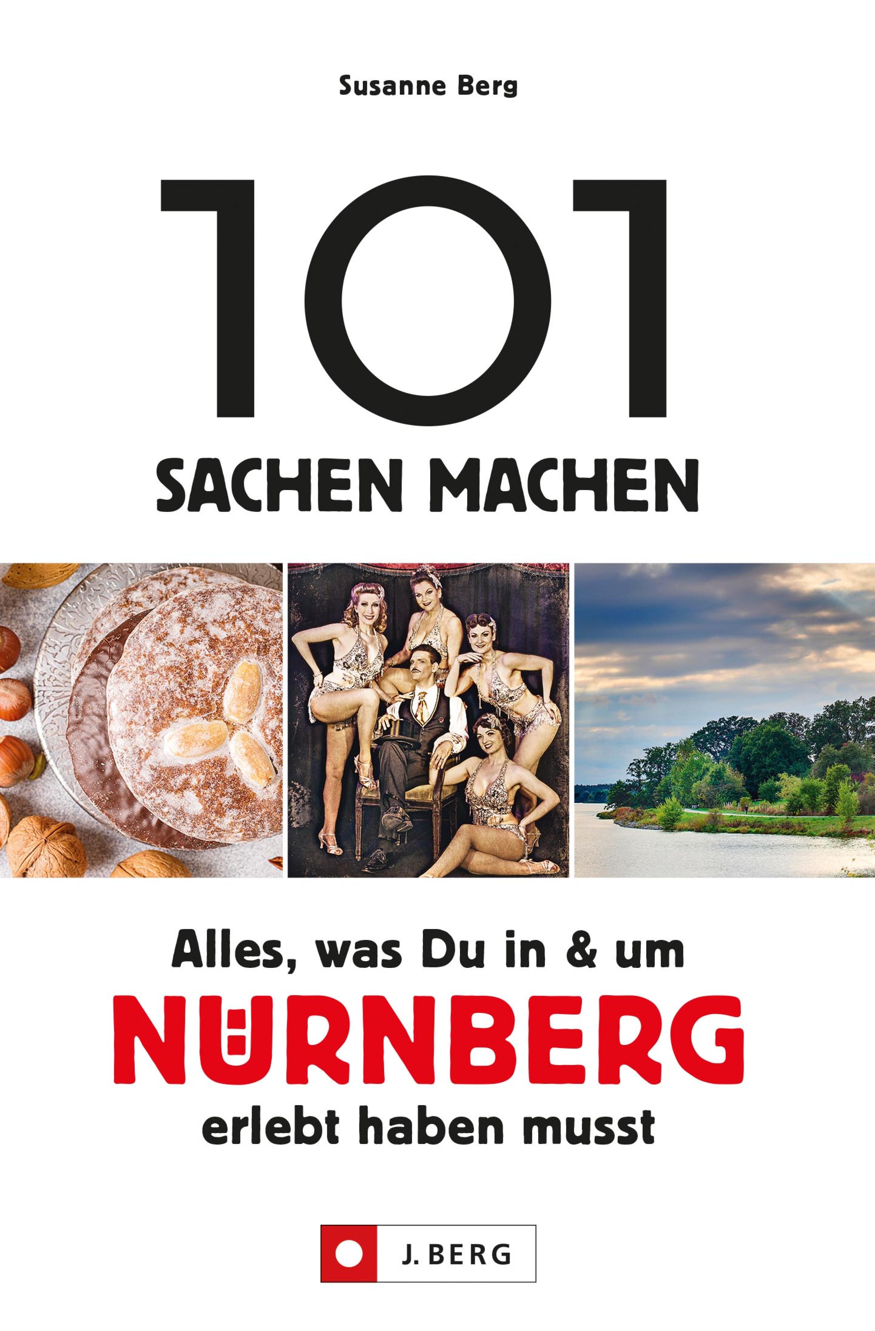 Обложка книги «101 Sachen machen – Alles, was Du in & um Nürnberg erlebt haben musst.»