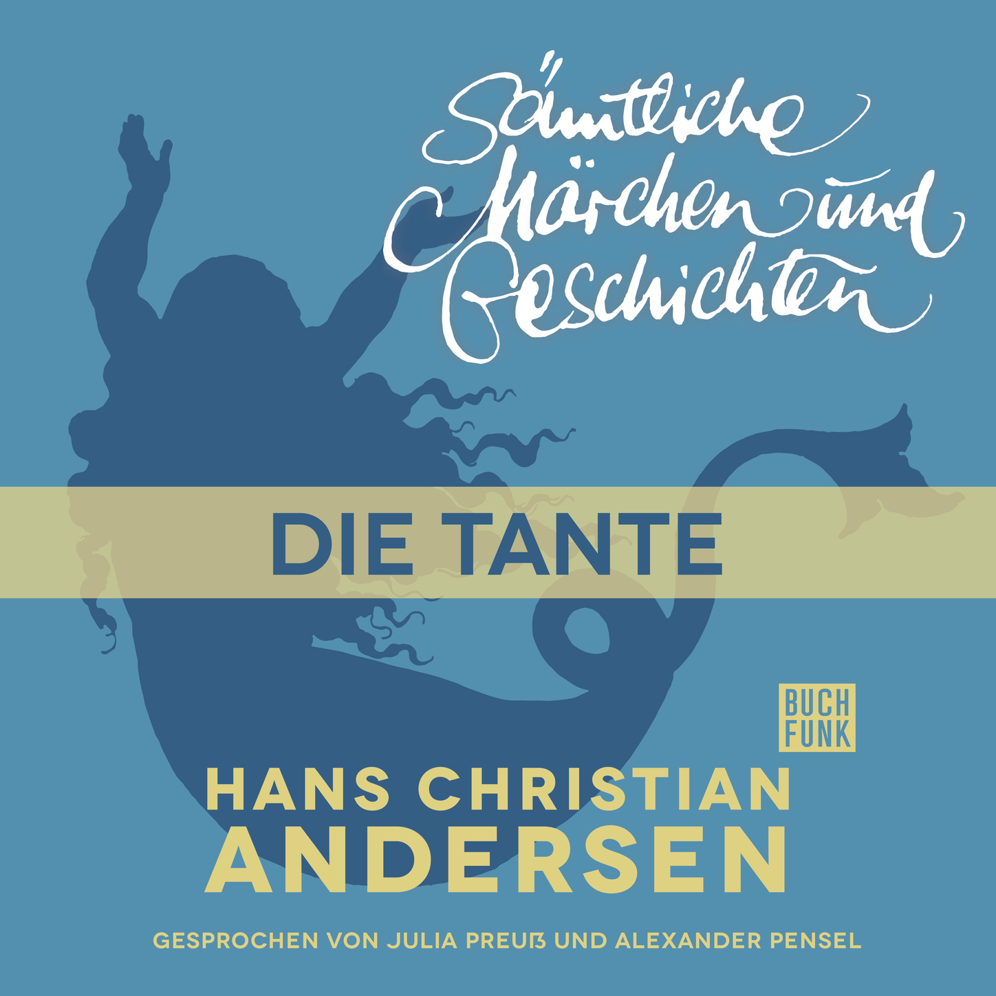 Обложка книги «H. C. Andersen: Sämtliche Märchen und Geschichten, Die Tante»