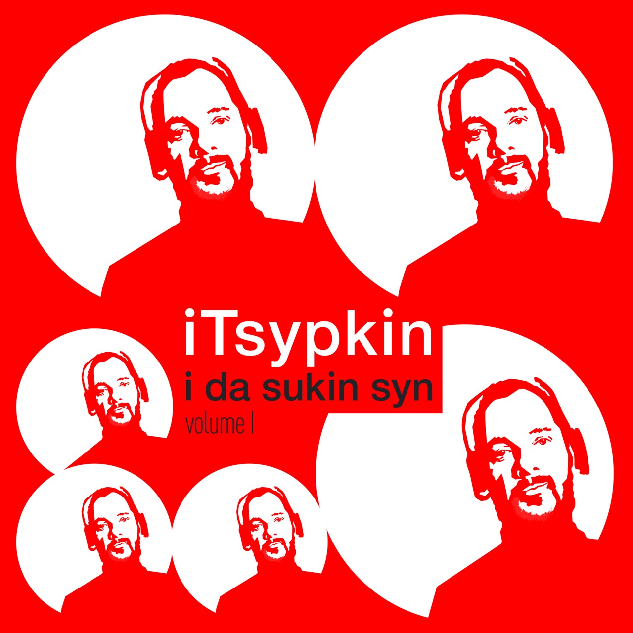 Обложка книги «iTsypkin. I da sukin syn. Volume I»
