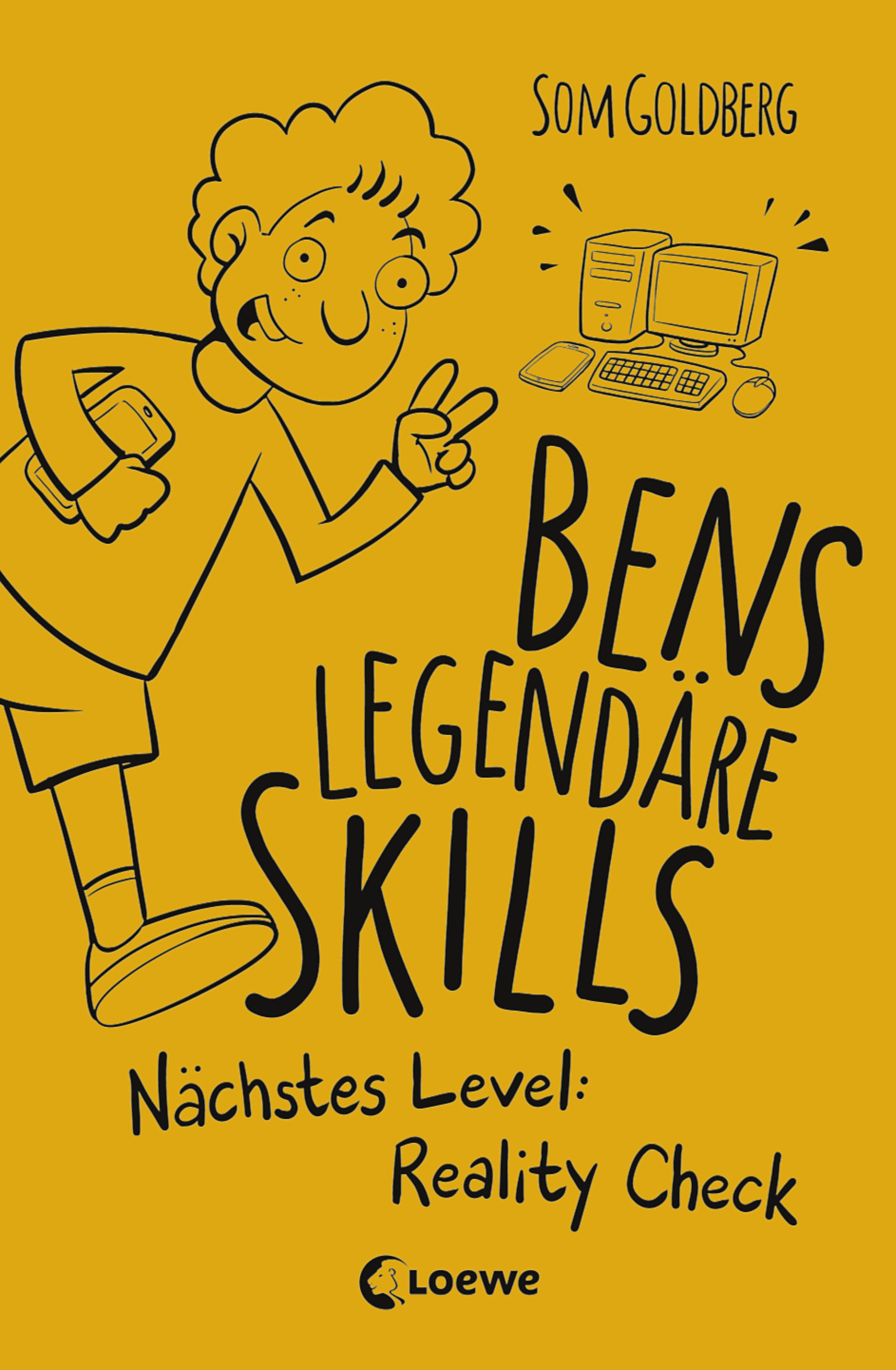 Обложка книги «Bens legendäre Skills - Nächstes Level: Reality Check»