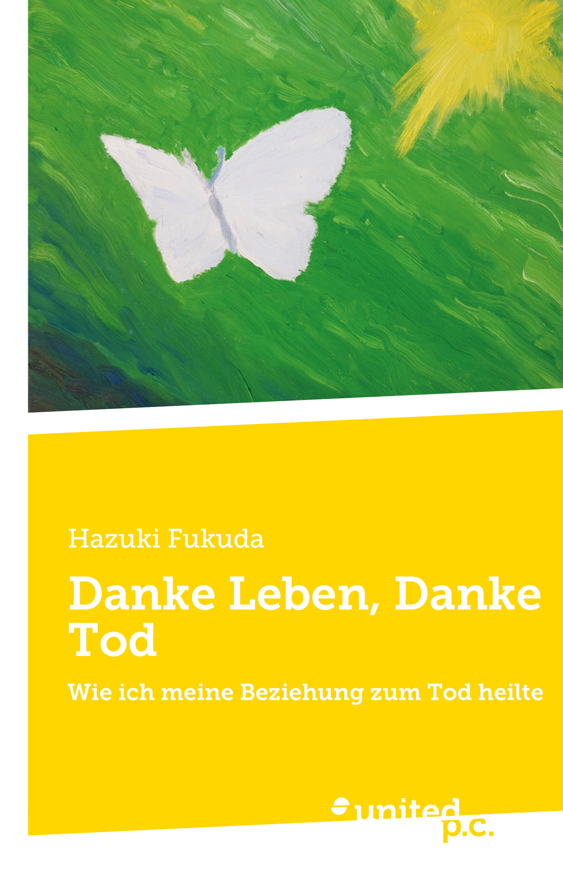Обложка книги «Danke Leben, Danke Tod»