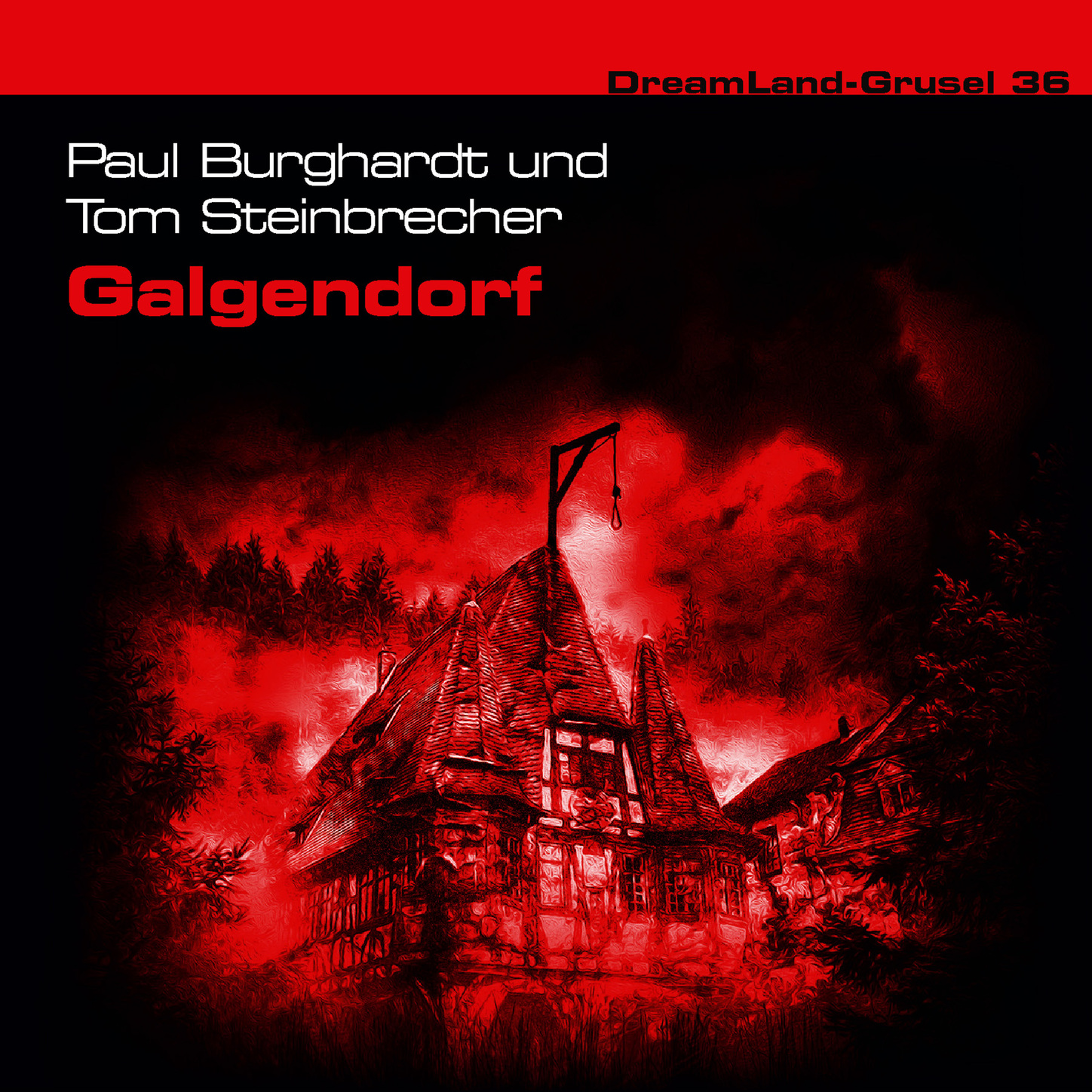 Обложка книги «Dreamland Grusel, Folge 36: Galgendorf»