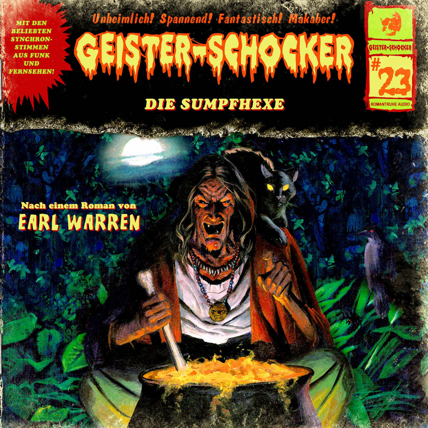 Обложка книги «Geister-Schocker, Folge 23: Die Sumpfhexe»