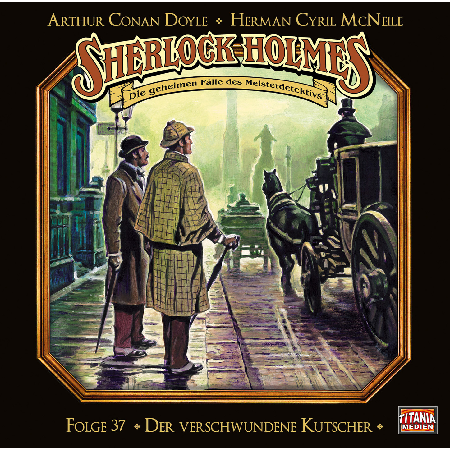 Обложка книги «Sherlock Holmes - Die geheimen Fälle des Meisterdetektivs, Folge 37: Der verschwundene Kutscher»