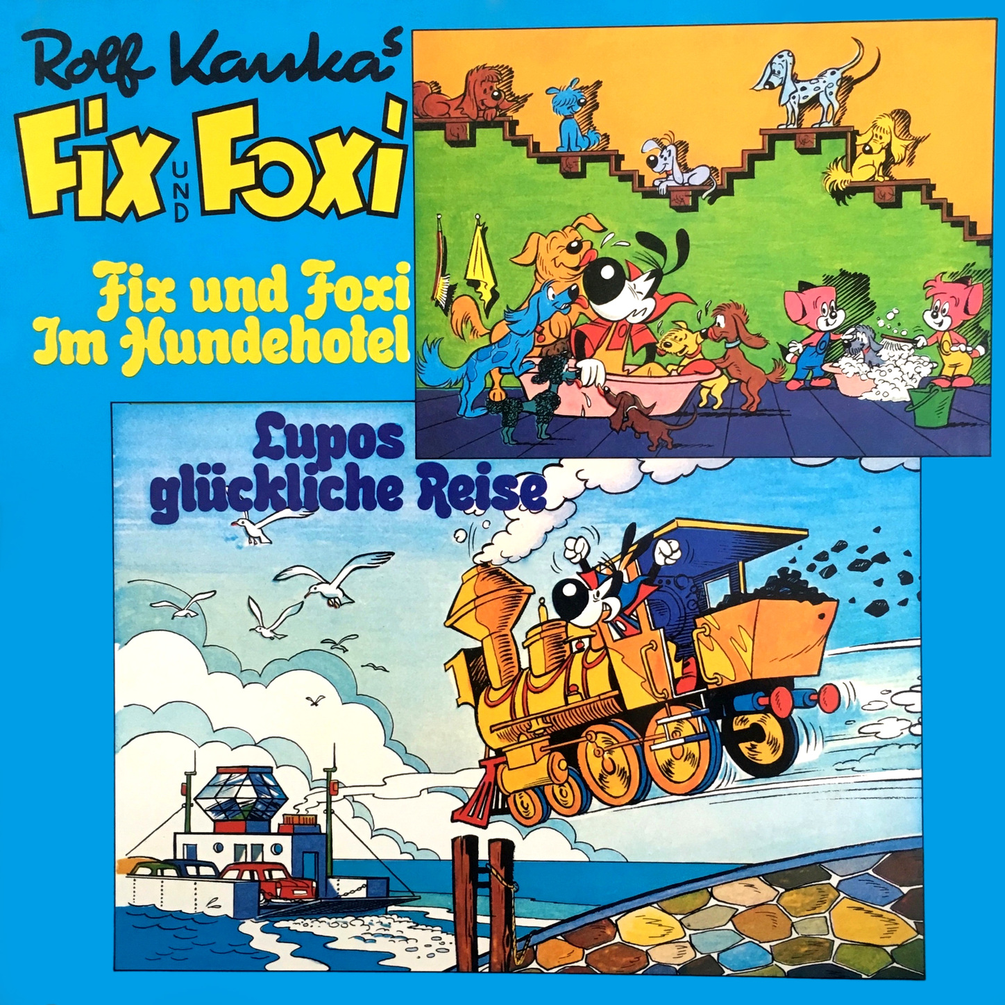 Обложка книги «Fix und Foxi, Fix und Foxi im Hundehotel/Lupo's glückliche Reise»