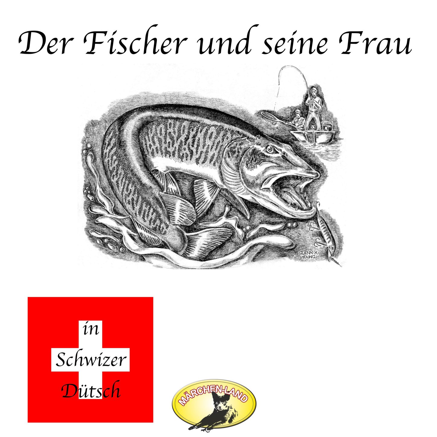 Обложка книги «Märchen in Schwizer Dütsch, Der Fischer und seine Frau»