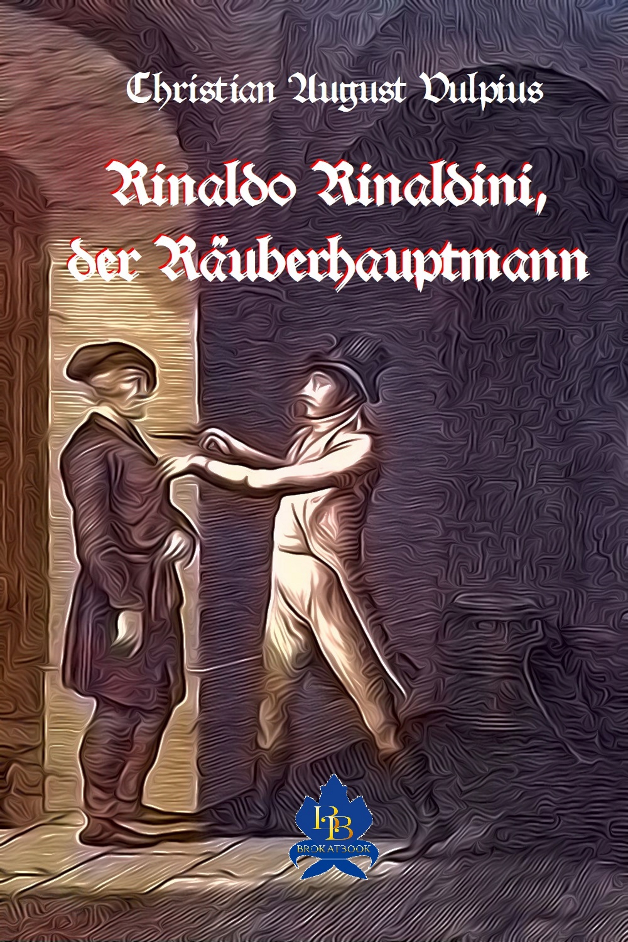 Обложка книги «Rinaldo Rinaldini der Räuberhauptmann»