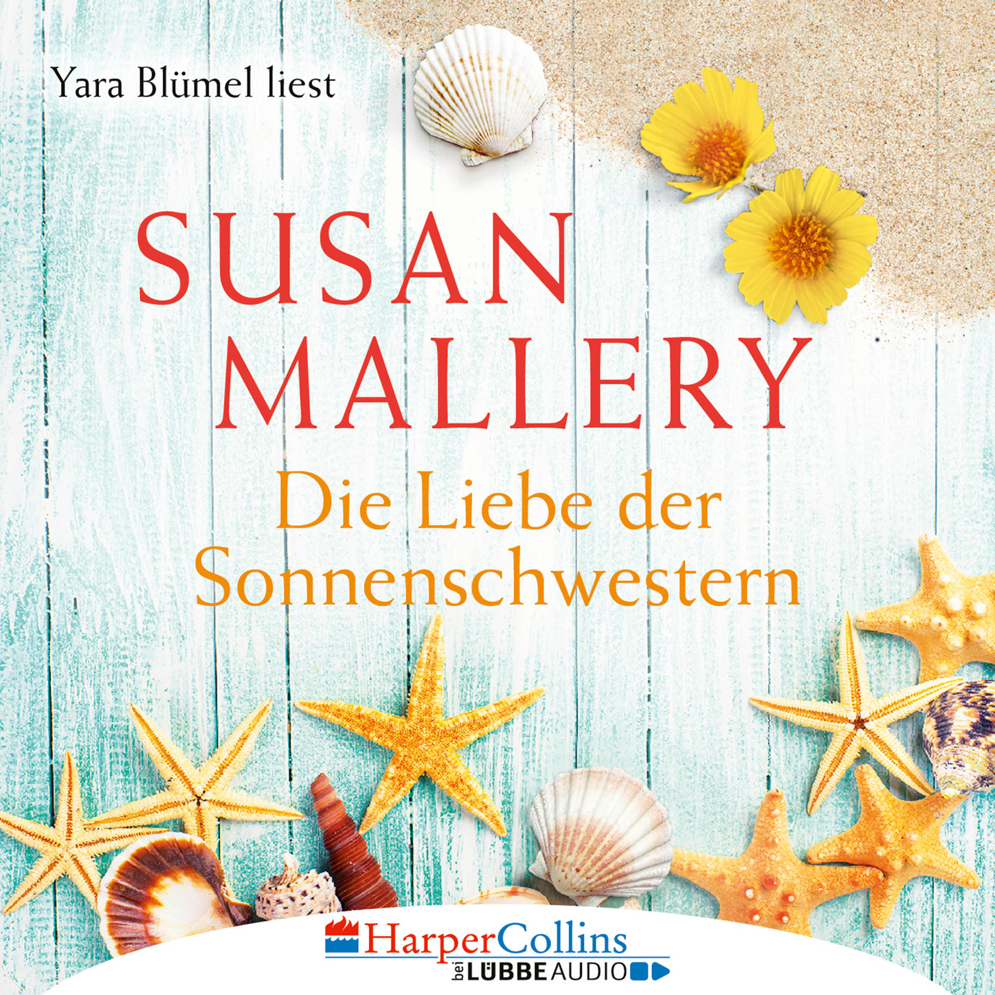 Обложка книги «Die Liebe der Sonnenschwestern (Ungekürzt)»