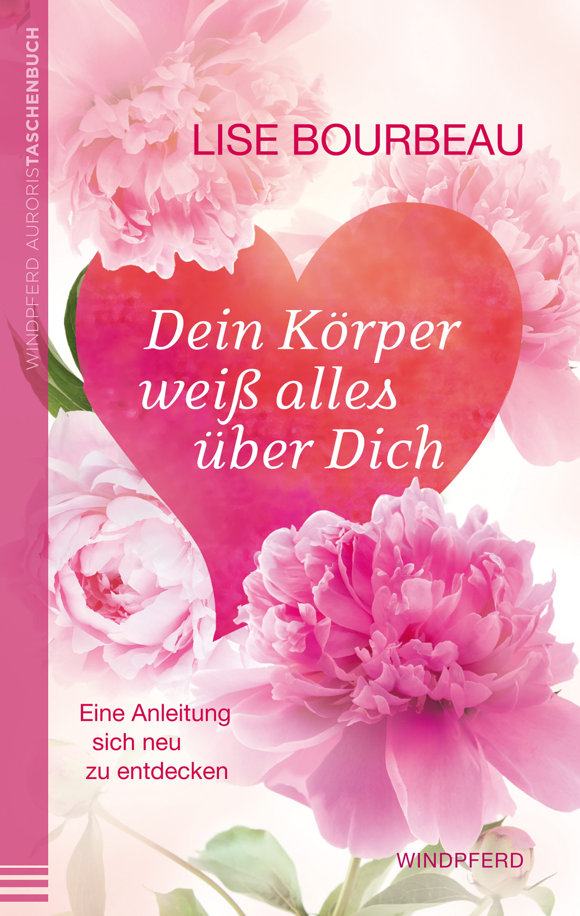 Обложка книги «Dein Körper weiß alles über Dich»