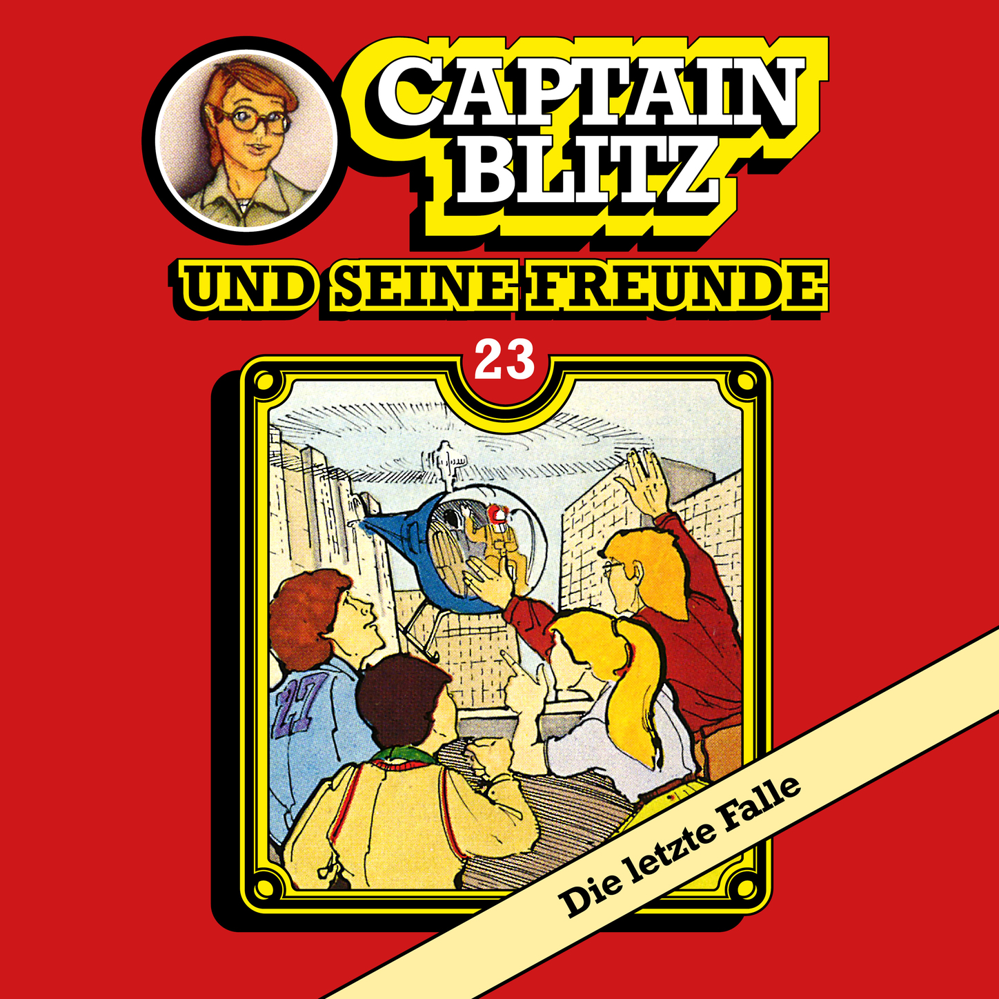 Обложка книги «Captain Blitz und seine Freunde, Folge 23: Die letzte Falle»
