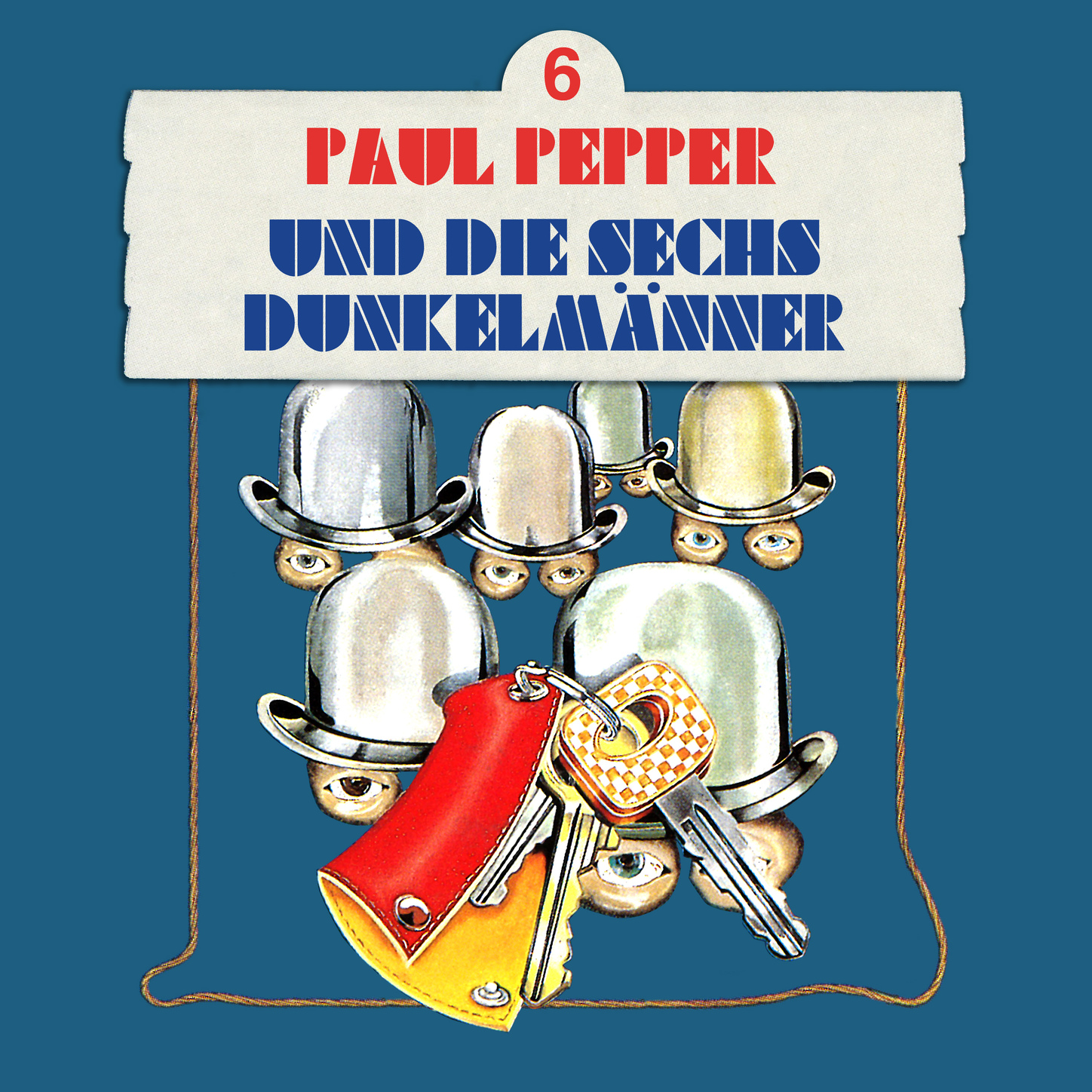 Обложка книги «Paul Pepper, Folge 6: Paul Pepper und die sechs Dunkelmänner»