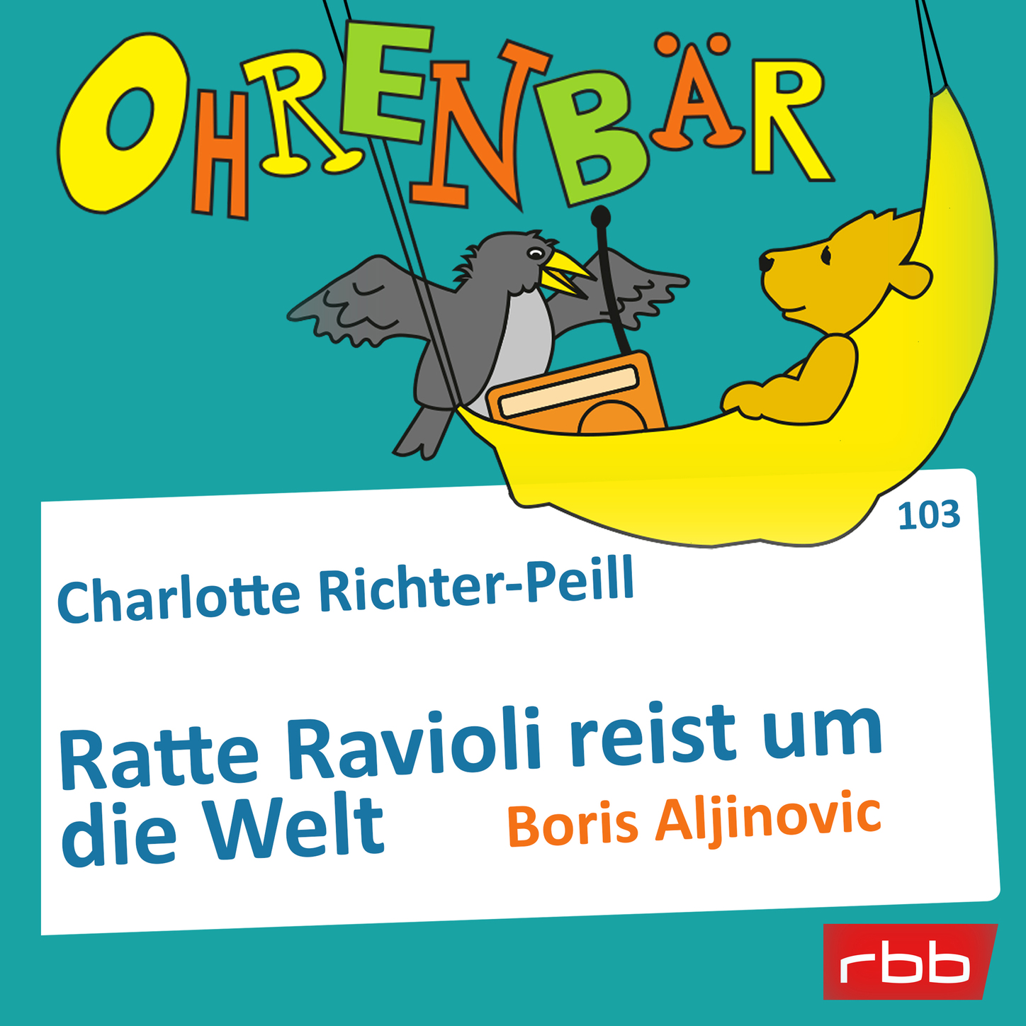 Обложка книги «Ohrenbär - eine OHRENBÄR Geschichte, Folge 103: Ratte Ravioli reist um die Welt (Hörbuch mit Musik)»