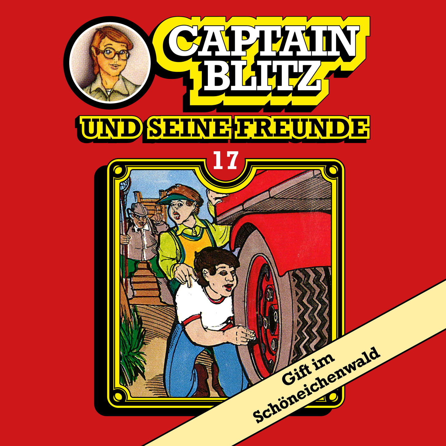 Обложка книги «Captain Blitz und seine Freunde, Folge 17: Gift im Schöneichenwald»