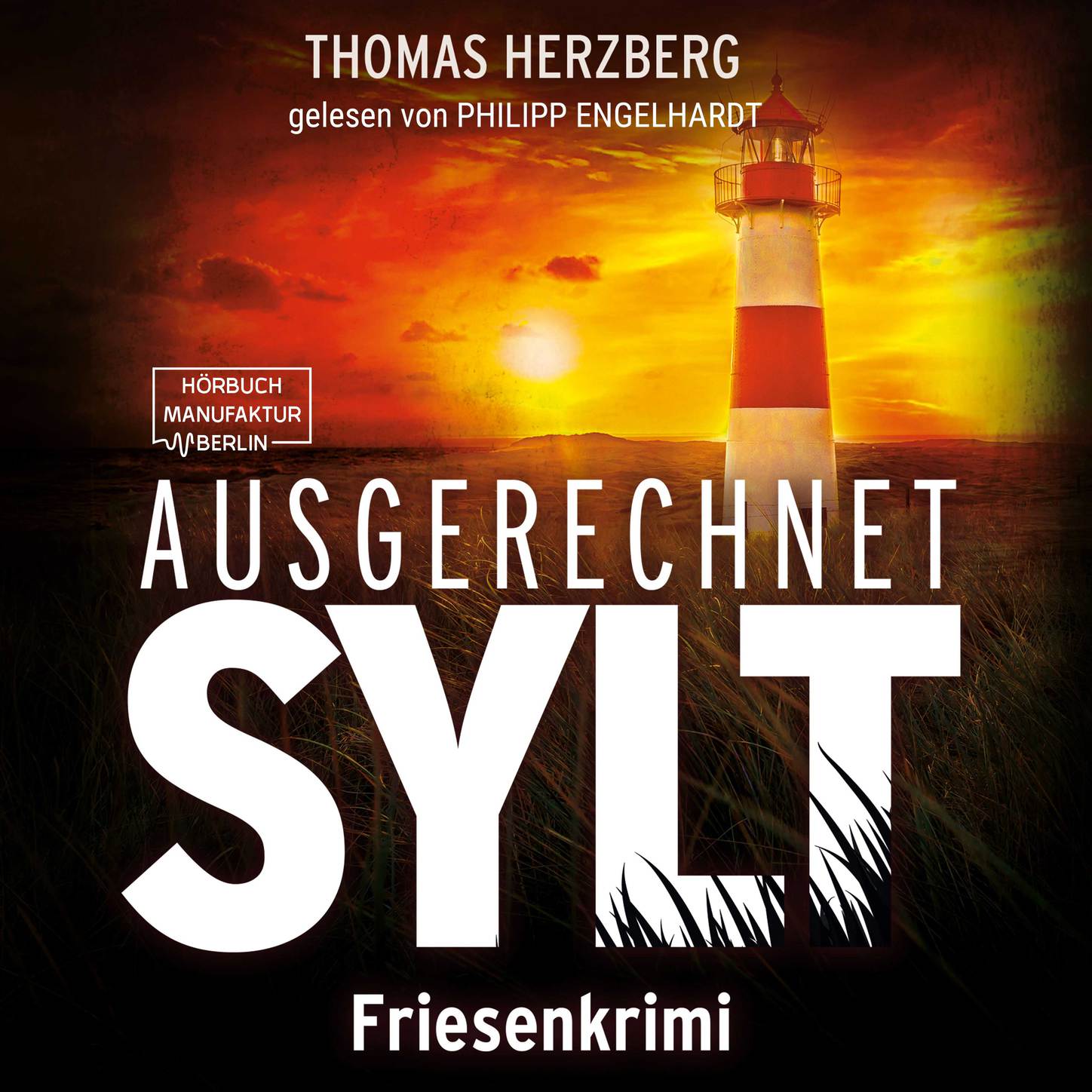 Обложка книги «Ausgerechnet Sylt - Hannah Lambert ermittelt, Band 1 (ungekürzt)»
