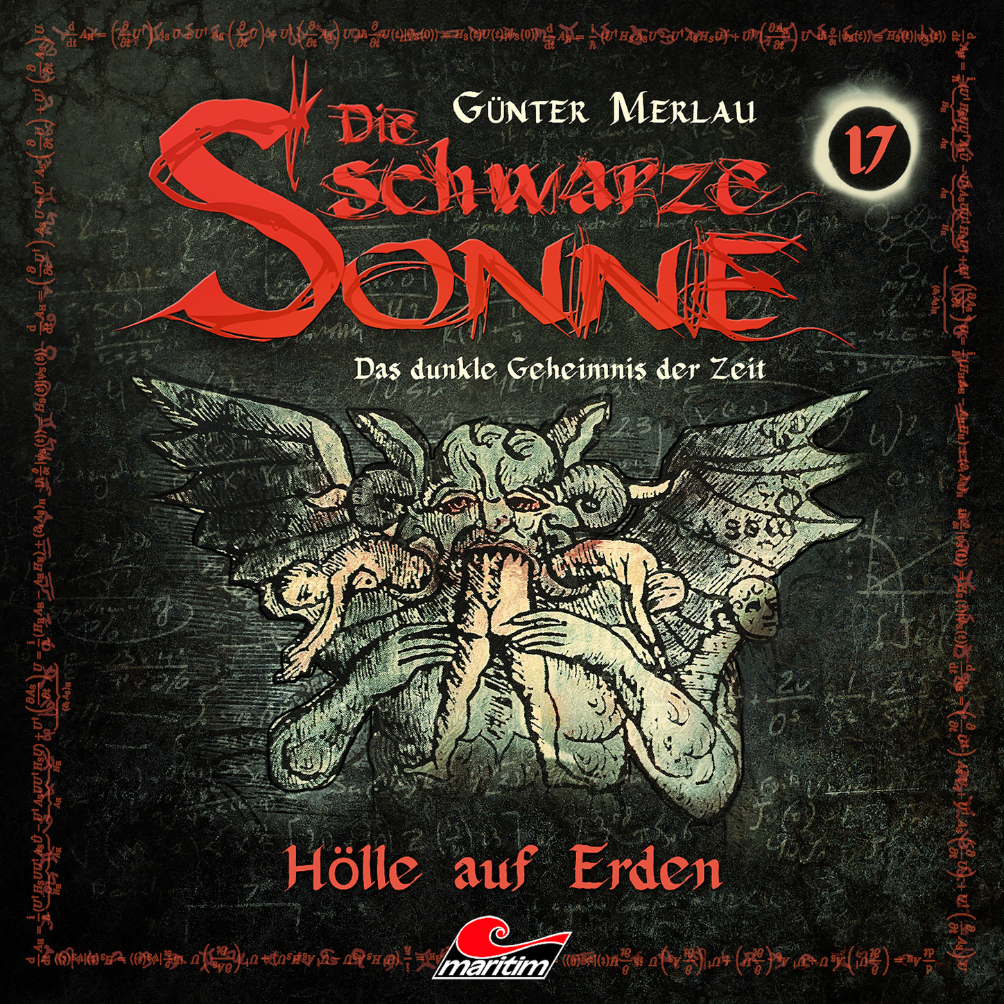 Обложка книги «Die schwarze Sonne, Folge 17: Hölle auf Erden»