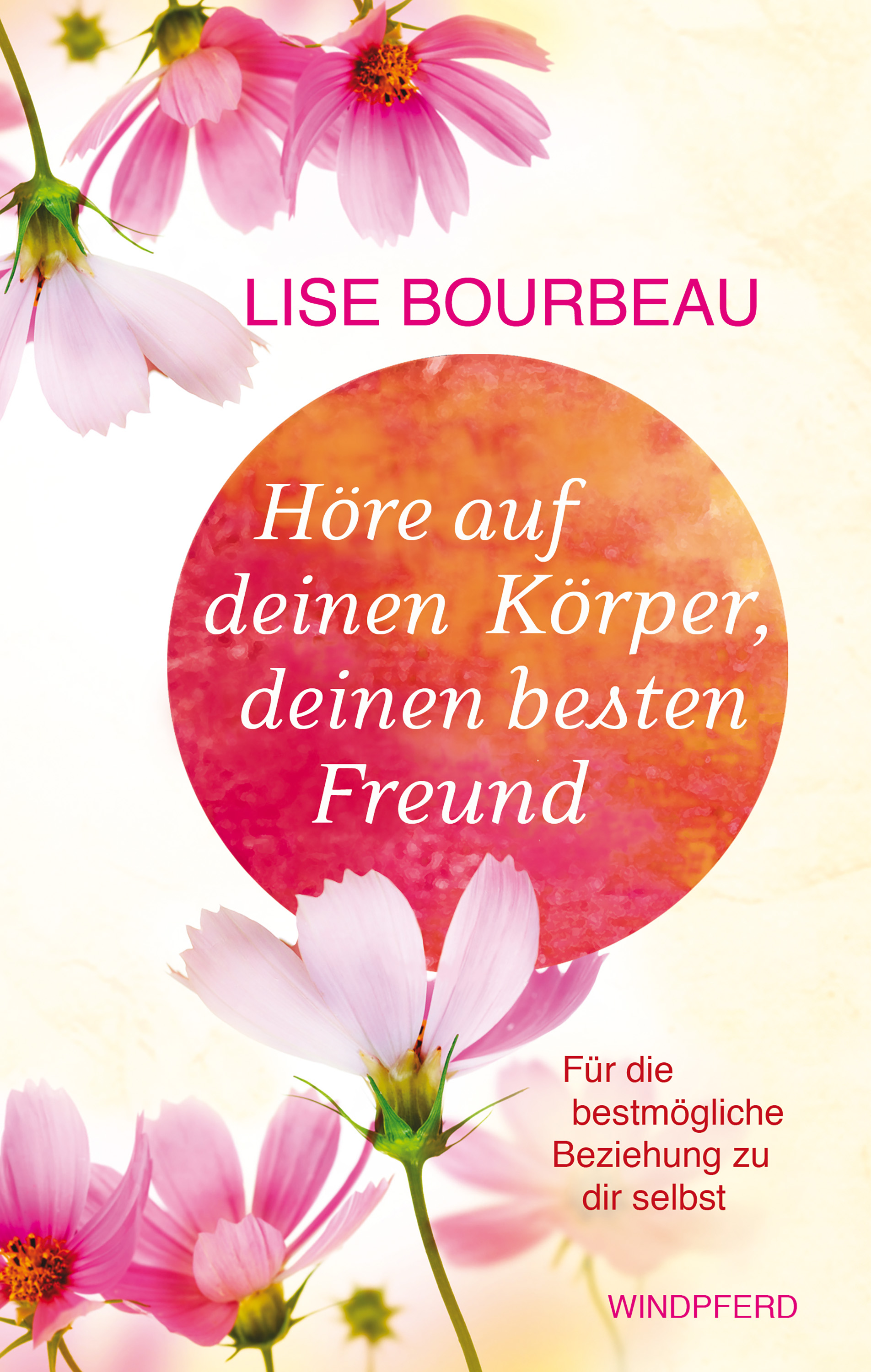 Обложка книги «Höre auf Deinen Körper, deinen besten Freund»