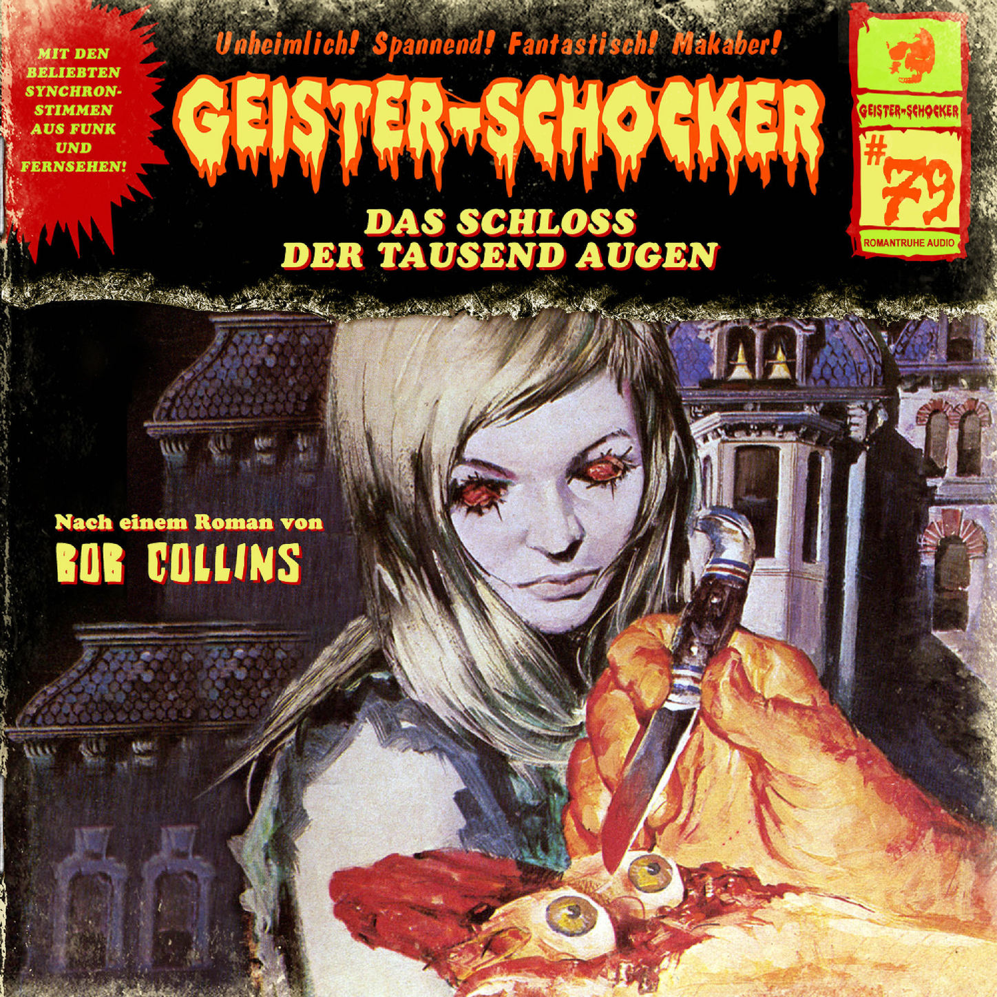Обложка книги «Geister-Schocker, Folge 79: Das Schloss der tausend Augen»