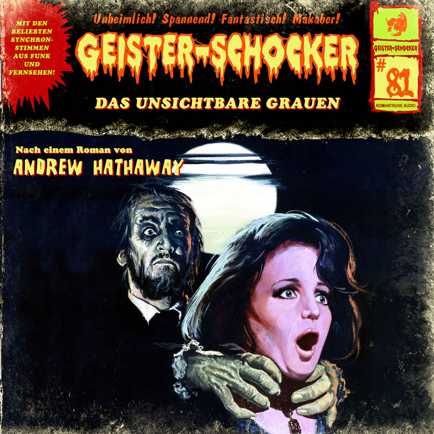 Обложка книги «Geister-Schocker, Folge 81: Das unsichtbare Grauen»