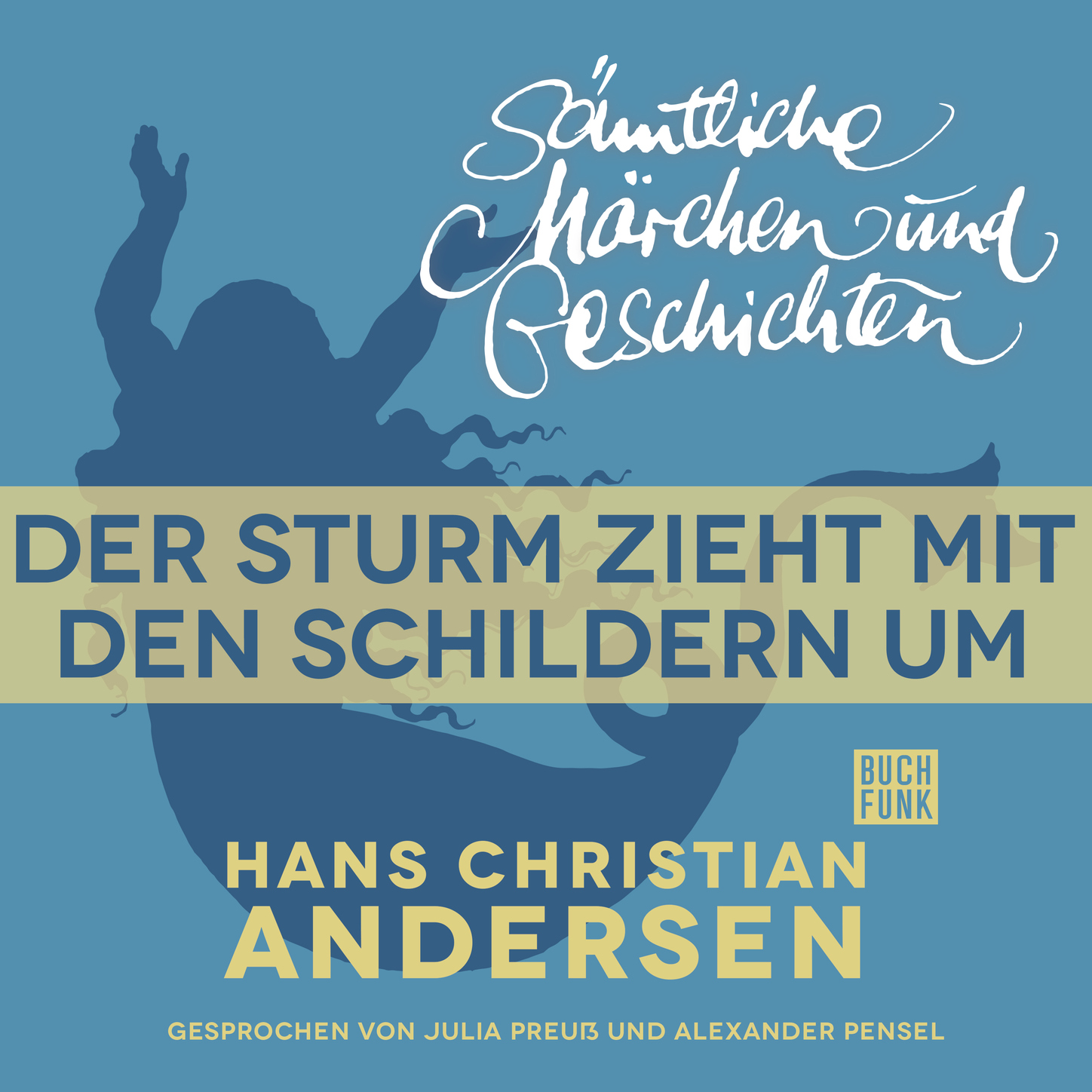 Обложка книги «H. C. Andersen: Sämtliche Märchen und Geschichten, Der Sturm zieht mit den Schildern um»